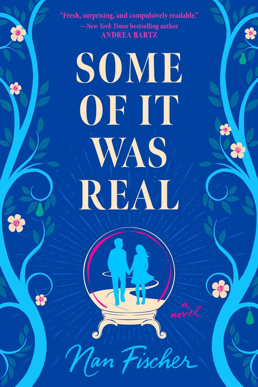 Some of It Was Real by Nan Fischer - ISBN: 9780593438695