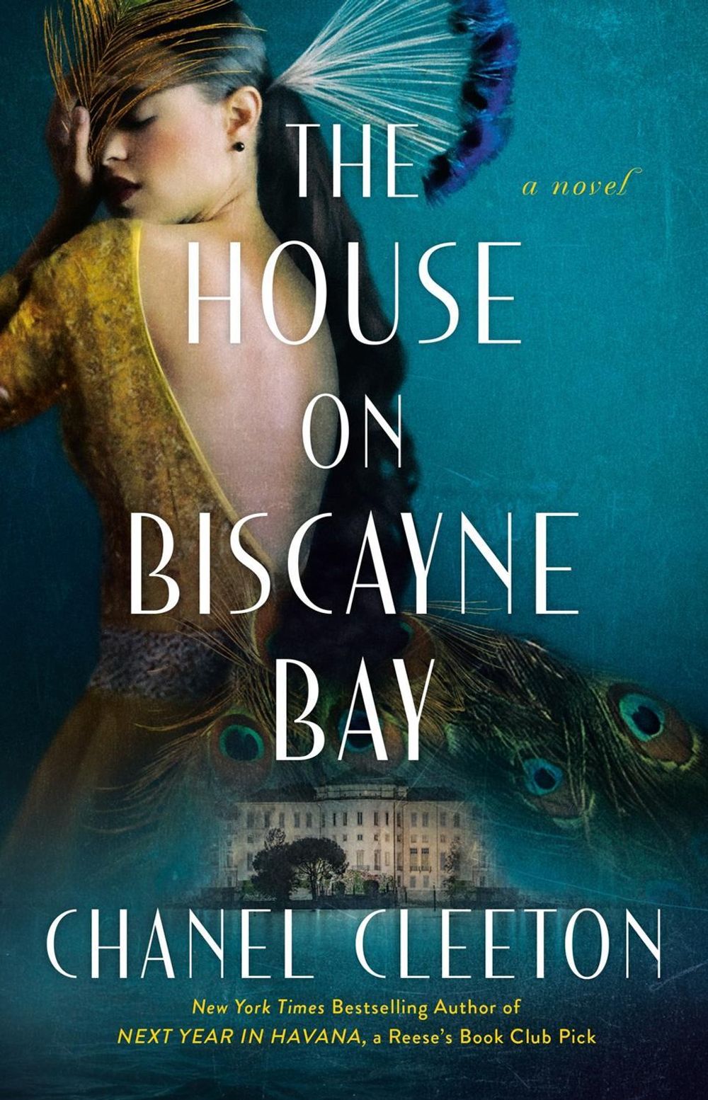 The House on Biscayne Bay by Chanel Cleeton - ISBN: 9780593440506