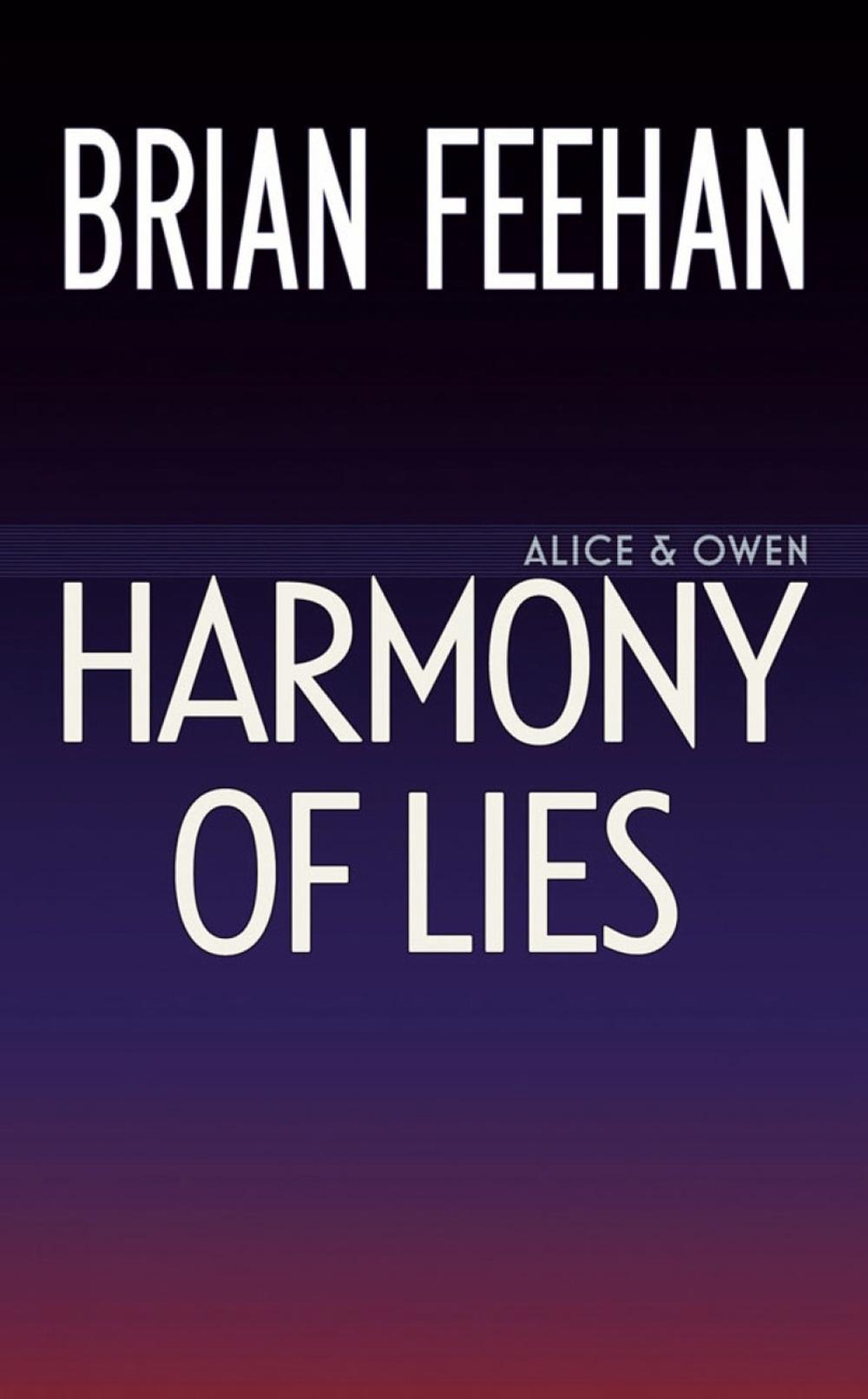 Harmony of Lies by Brian Feehan - ISBN: 9780593440551