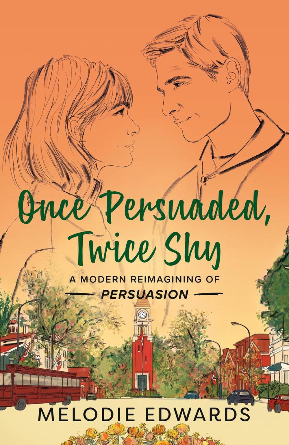 Once Persuaded, Twice Shy by Melodie Edwards - ISBN: 9780593440797