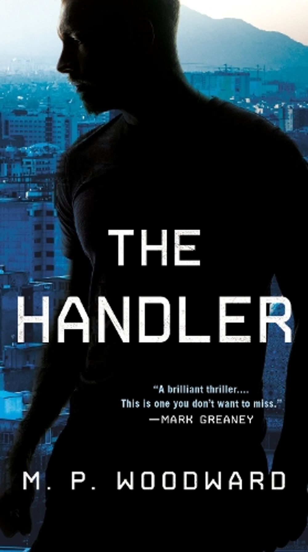 The Handler by M.P. Woodward - ISBN: 9780593441657