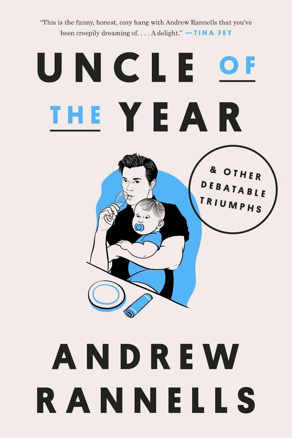 Uncle of the Year by Andrew Rannells - ISBN: 9780593443439