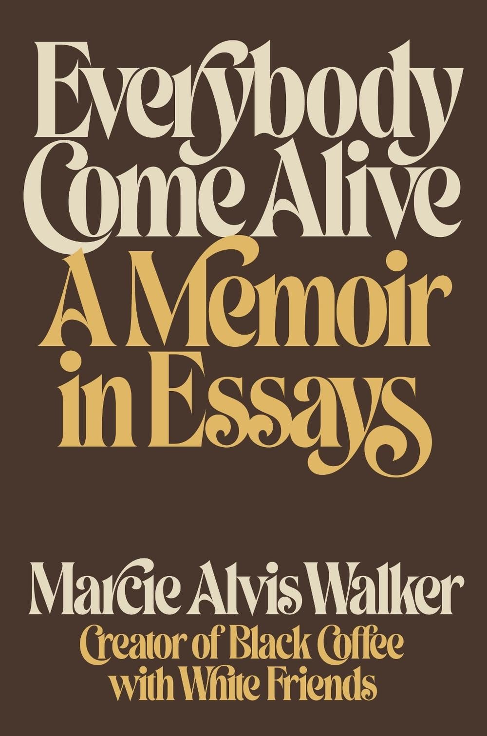 Everybody Come Alive by Marcie Alvis Walker - ISBN: 9780593443729