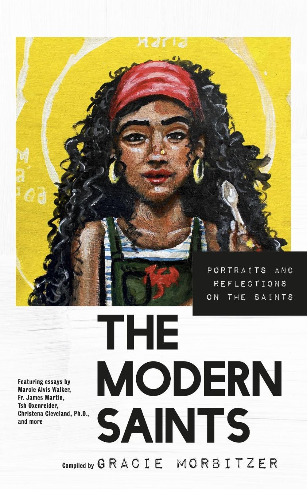 The Modern Saints by Gracie Morbitzer - ISBN: 9780593444443