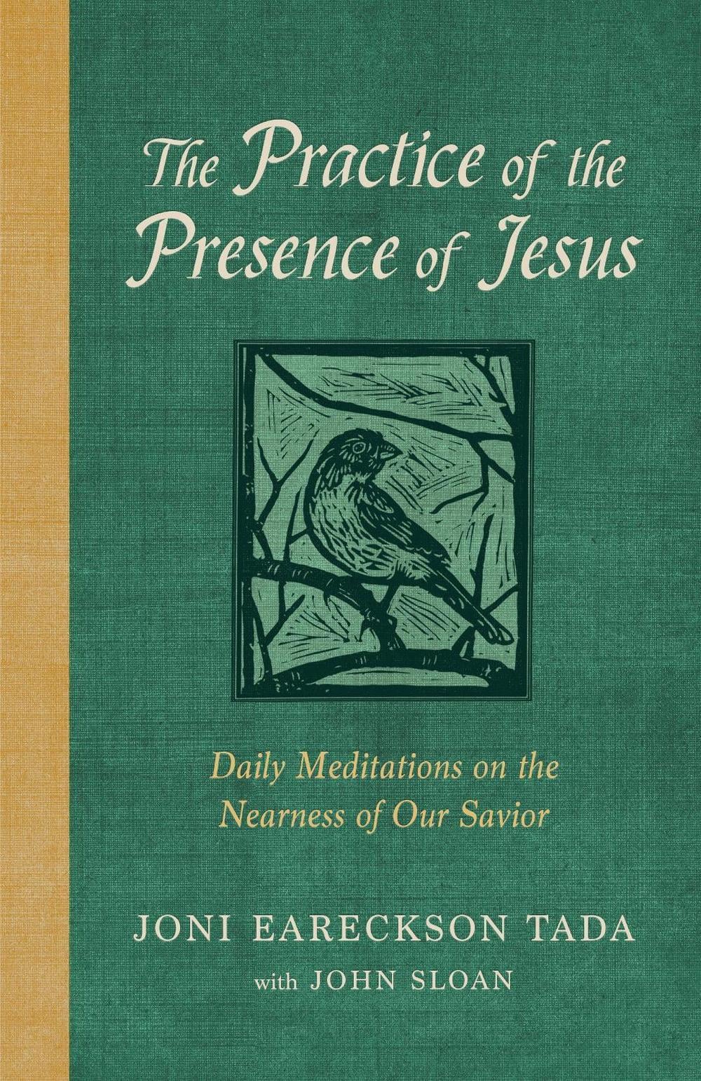 The Practice of the Presence of Jesus by Joni Eareckson Tada - ISBN: 9780593444795