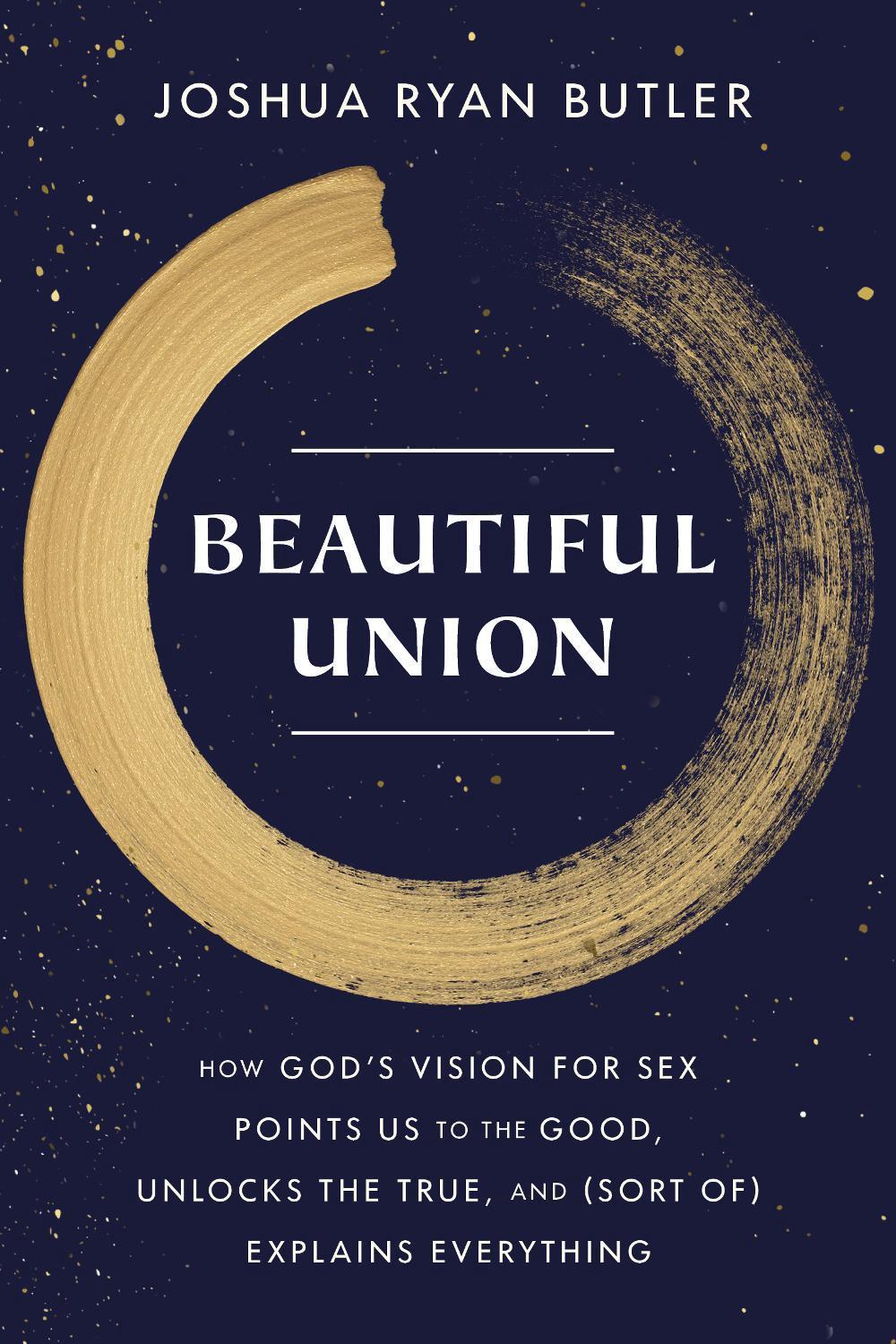 Beautiful Union by Joshua Ryan Butler - ISBN: 9780593445037
