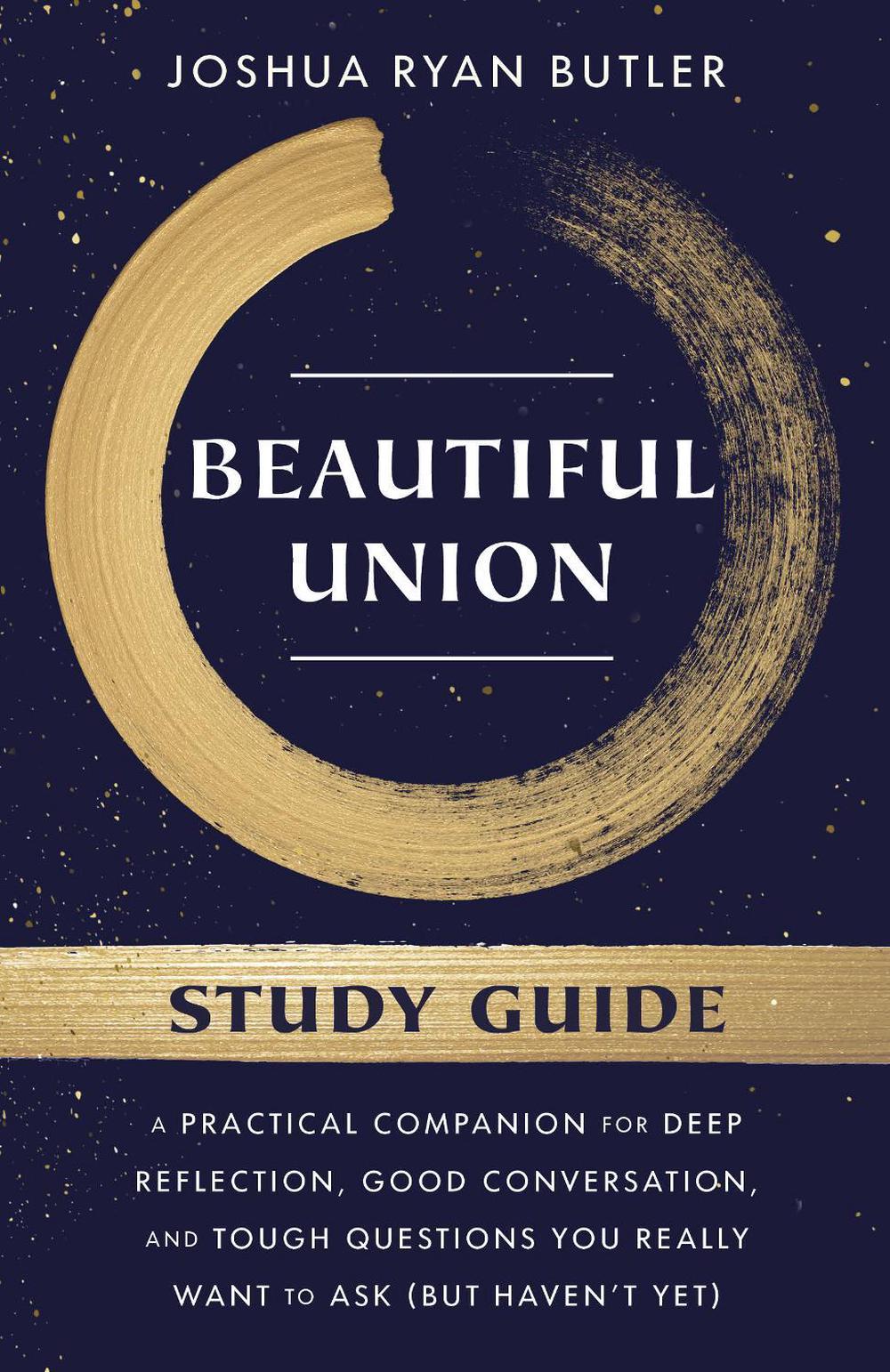 Beautiful Union Study Guide by Joshua Ryan Butler - ISBN: 9780593445051