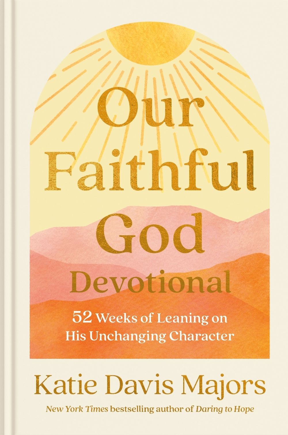 Our Faithful God Devotional by Katie Davis Majors - ISBN: 9780593445174