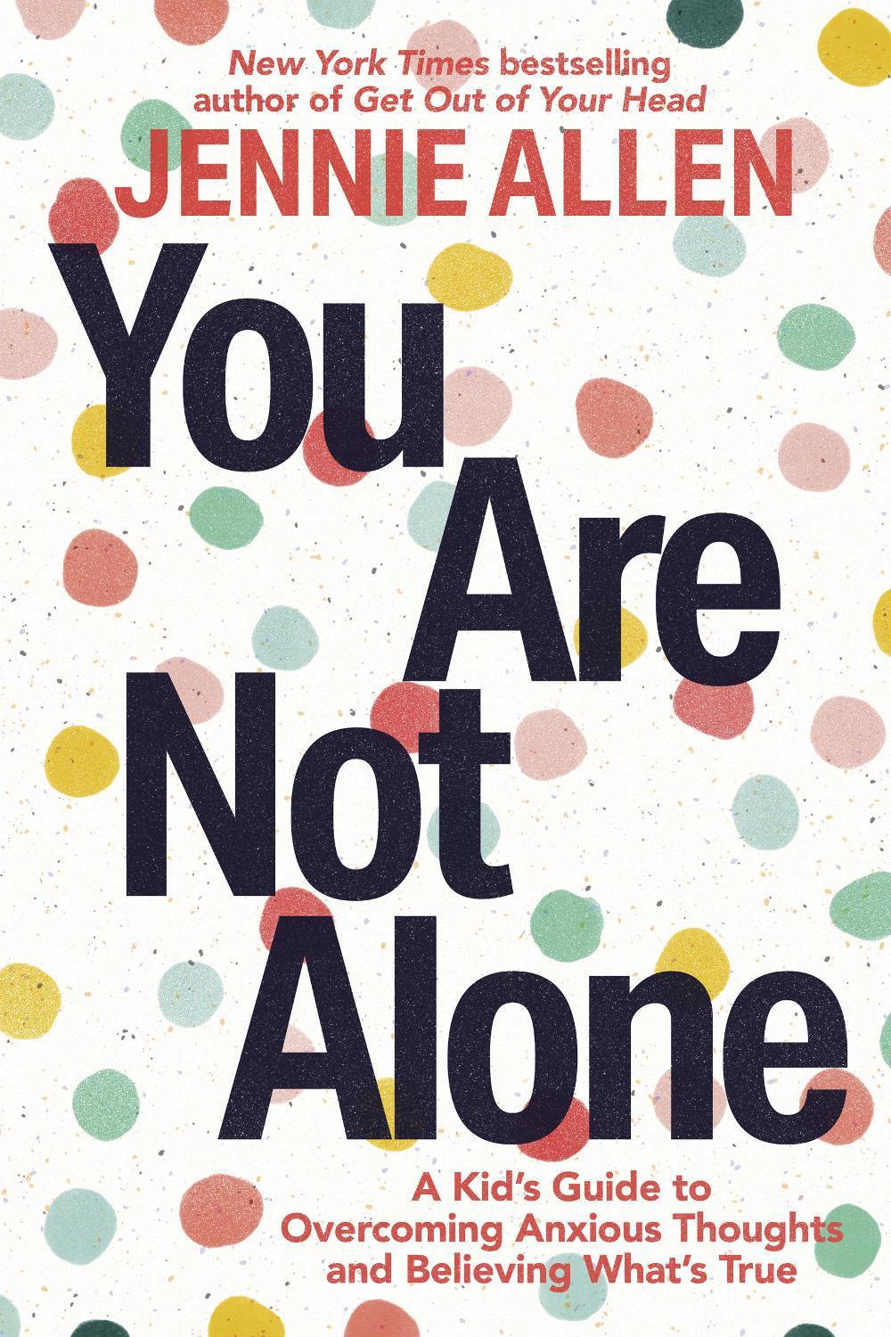 You Are Not Alone by Jennie Allen - ISBN: 9780593445440