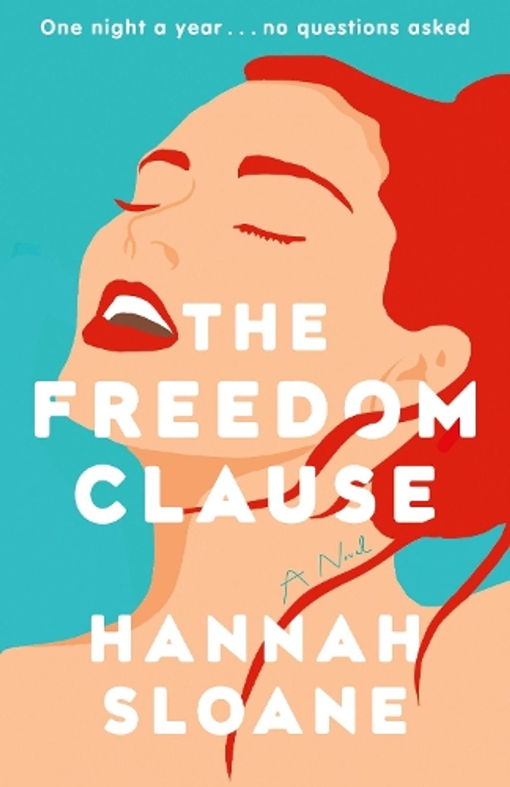The Freedom Clause by Hannah Sloane - ISBN: 9780593447321