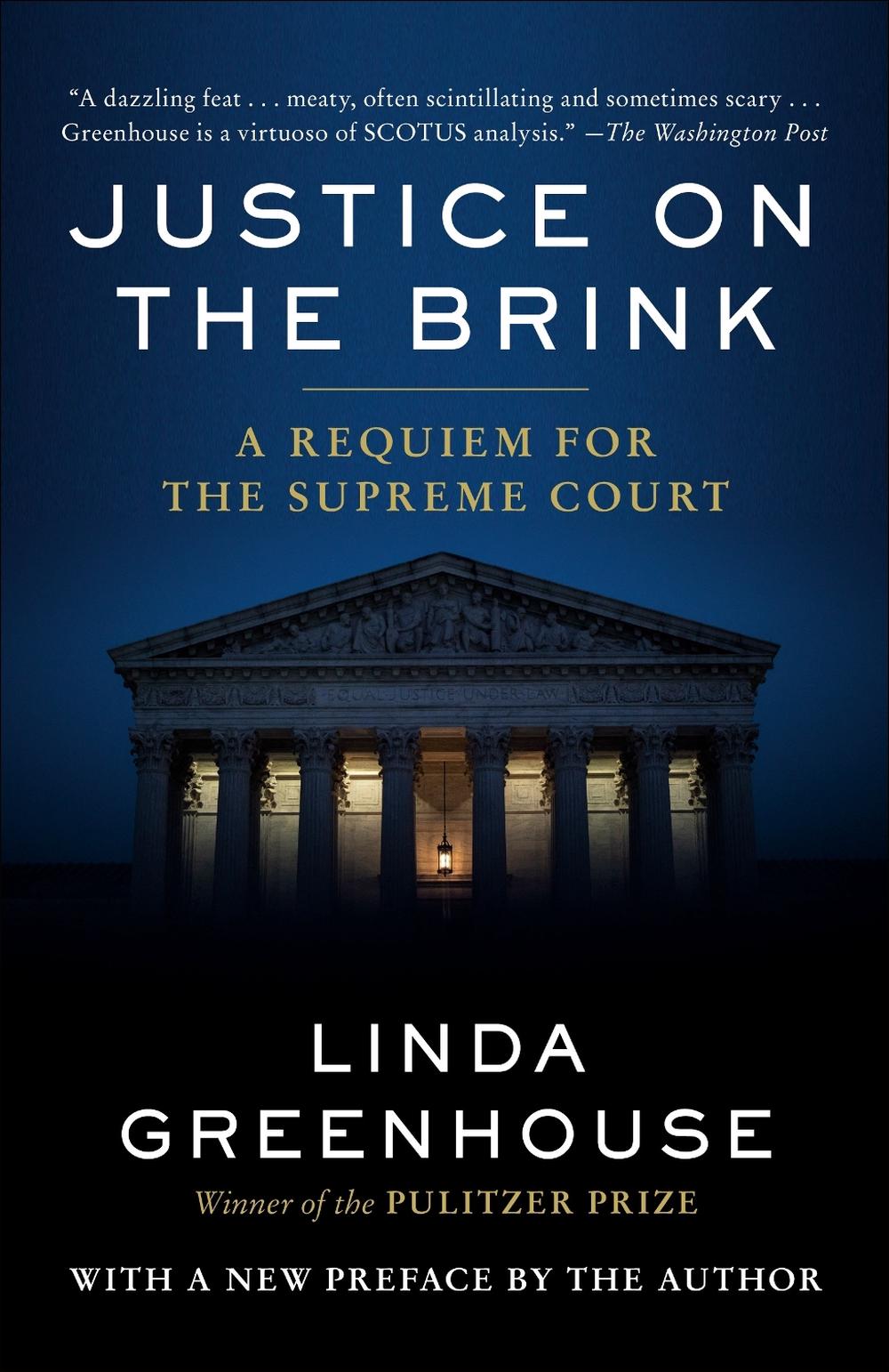 Justice on the Brink by Linda Greenhouse - ISBN: 9780593447949