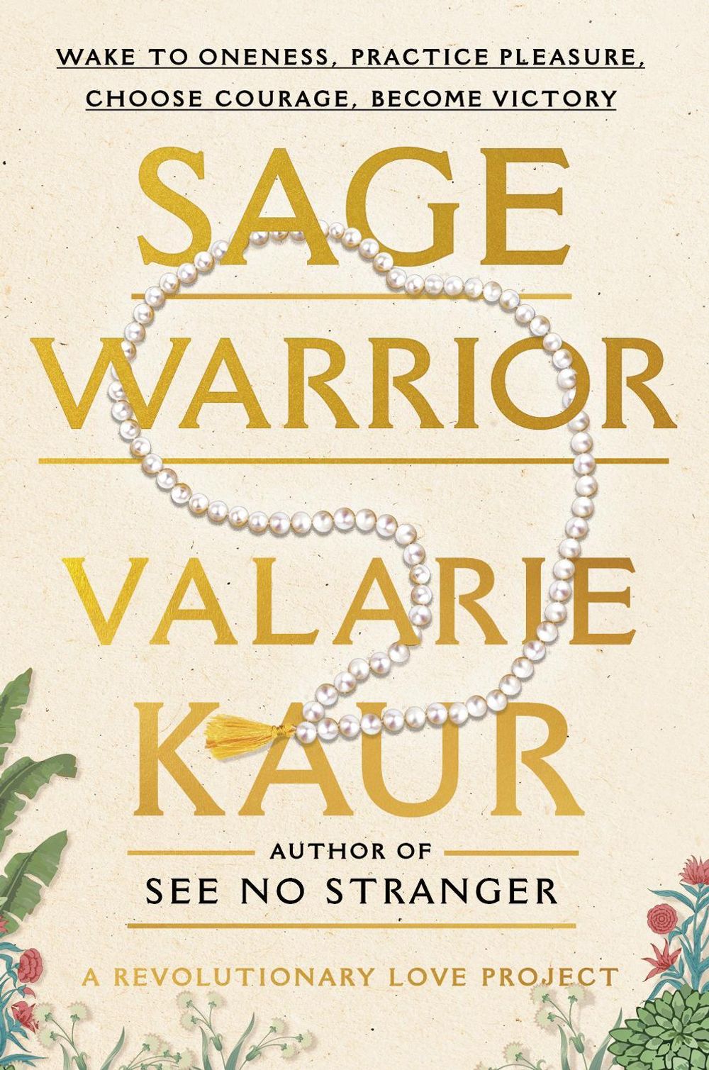 Sage Warrior by Valarie Kaur - ISBN: 9780593448465