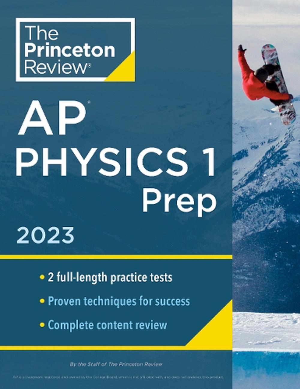 Princeton Review AP Physics 1 Prep 2023 Practice Tests + Complete