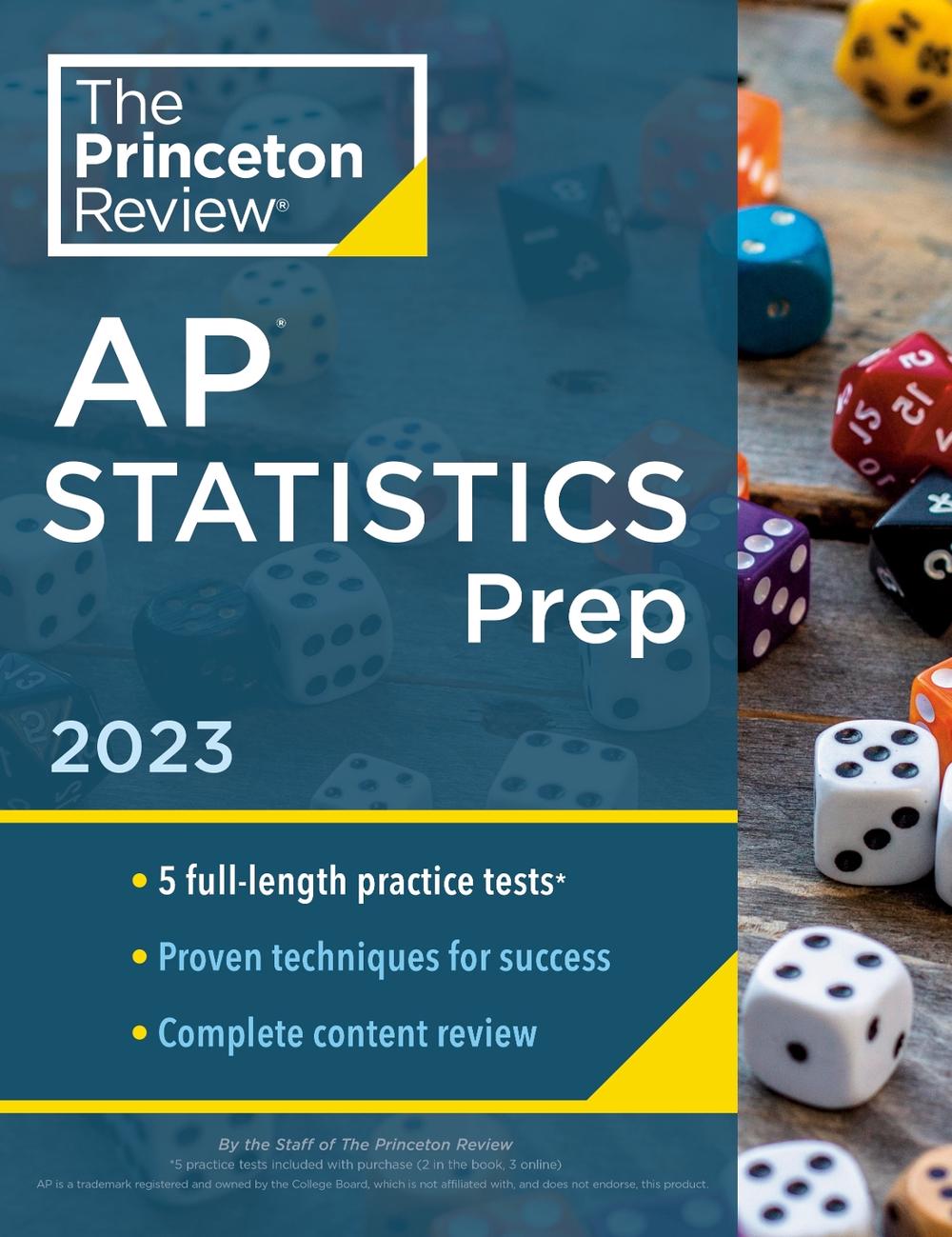 Princeton Review AP Statistics Prep 2023 5 Practice Tests + Complete