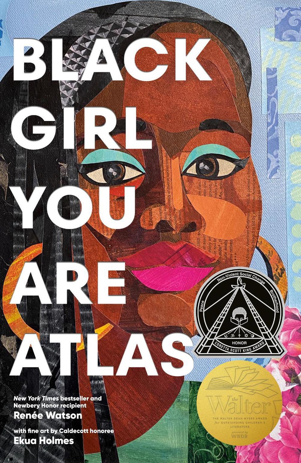 Black Girl You Are Atlas by Renée Watson - ISBN: 9780593461723