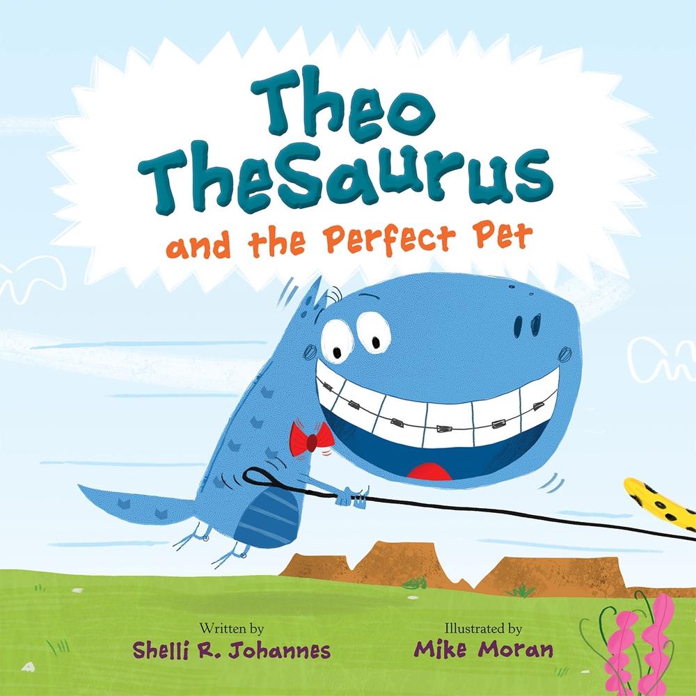 Theo TheSaurus and the Perfect Pet by Shelli R. Johannes - ISBN: 9780593464328
