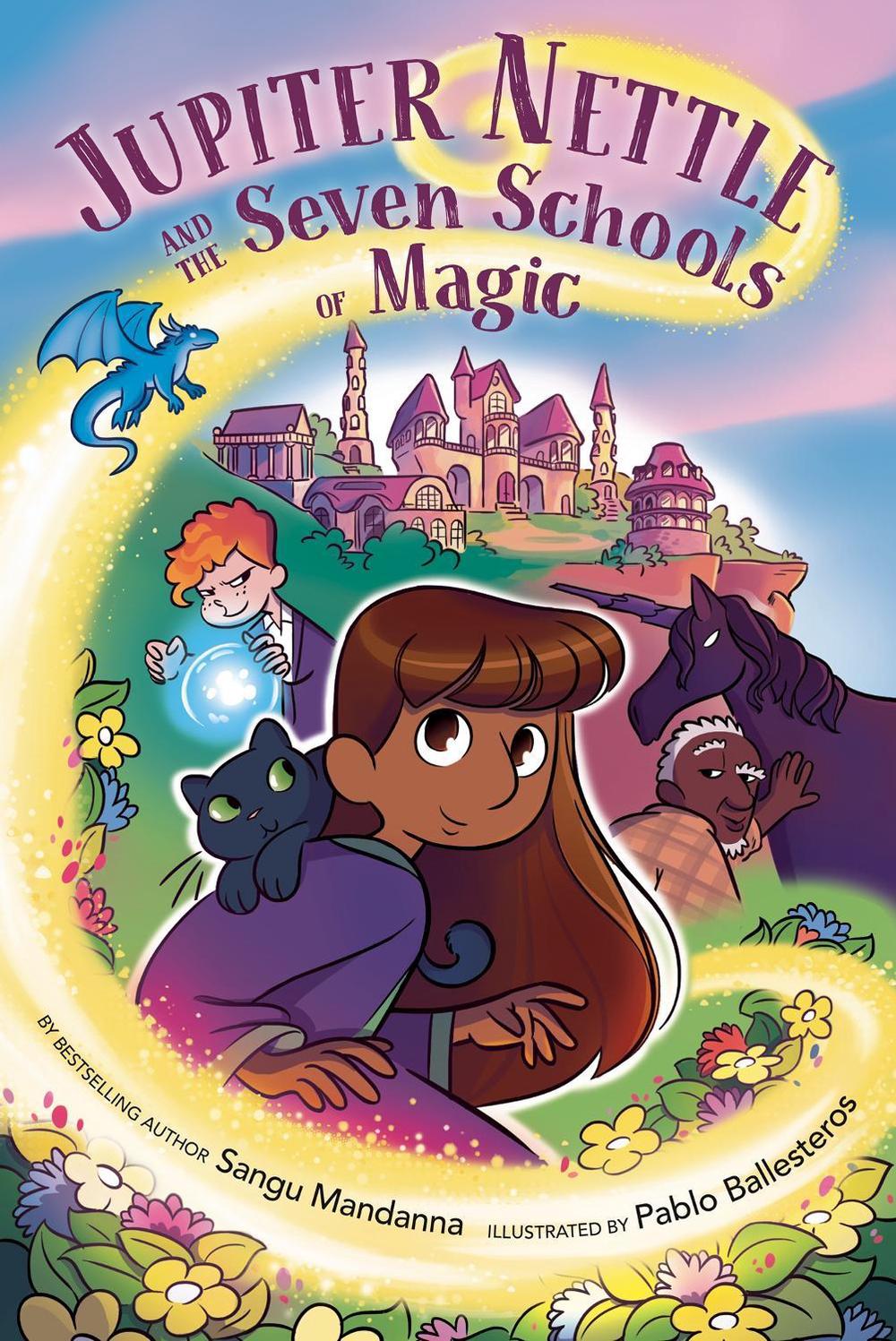 Jupiter Nettle and the Seven Schools of Magic: A Graphic Novel by Sangu Mandanna - ISBN: 9780593464472