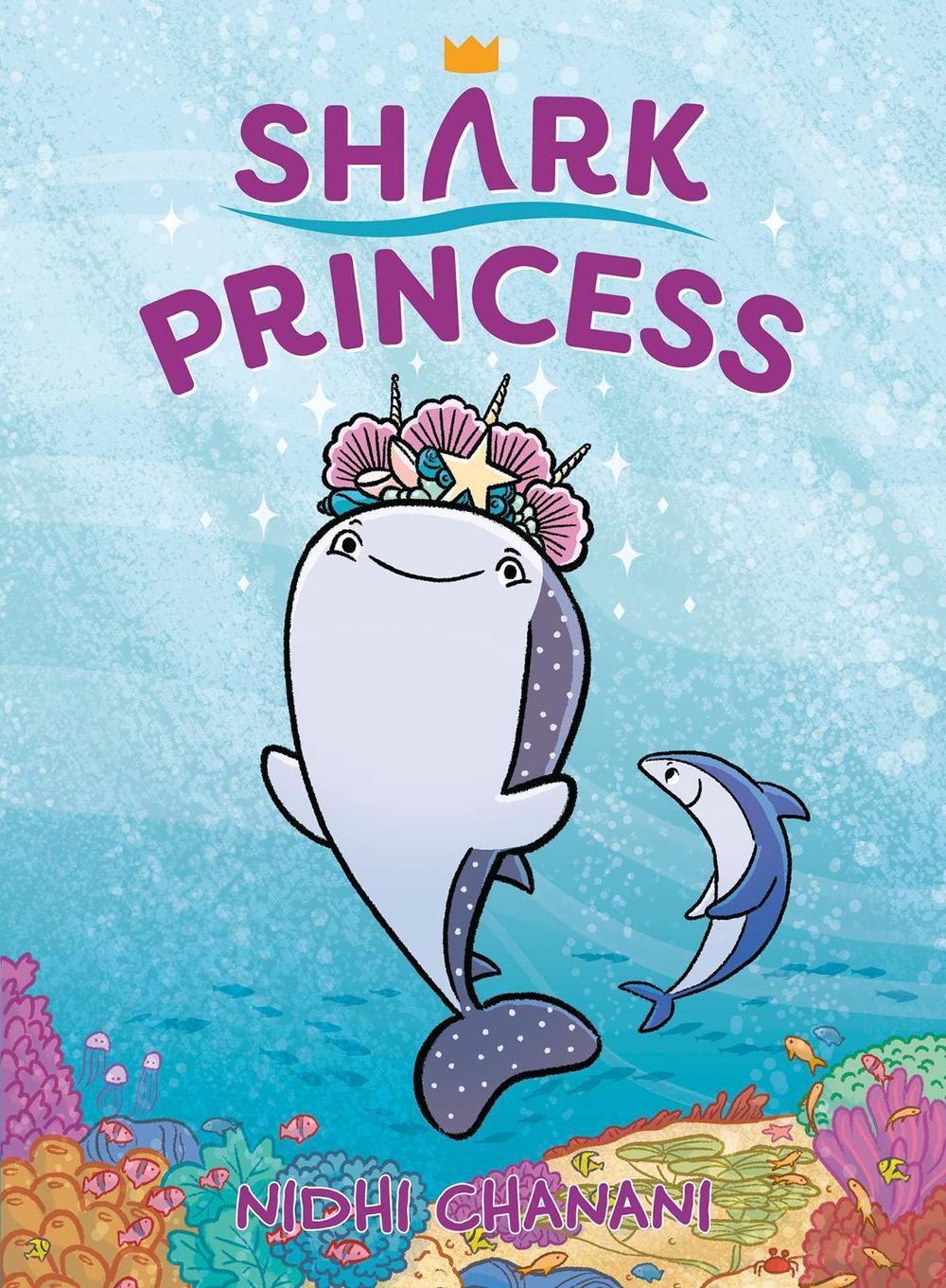 Shark Princess by Nidhi Chanani - ISBN: 9780593464601