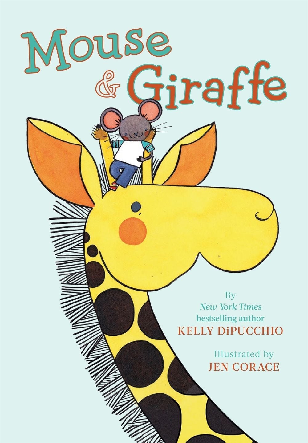 Mouse & Giraffe by Kelly DiPucchio - ISBN: 9780593465035