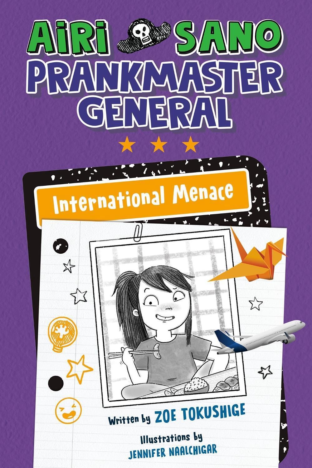 Airi Sano, Prankmaster General: International Menace by Zoe Tokushige - ISBN: 9780593465844