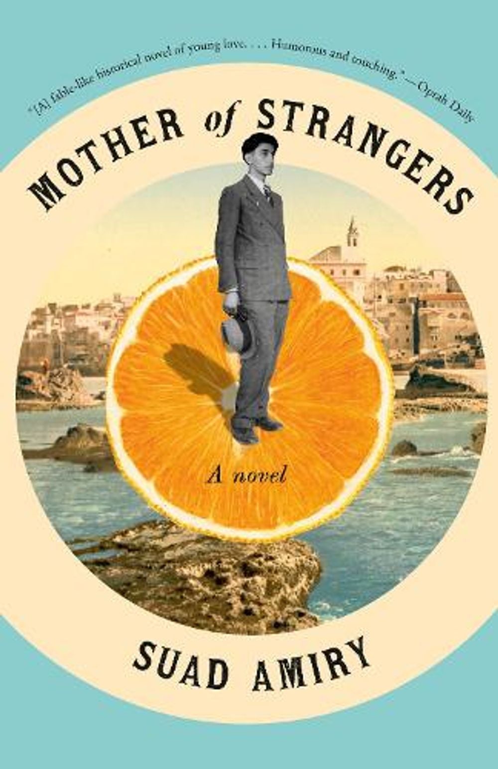 Mother of Strangers by Suad Amiry - ISBN: 9780593466940