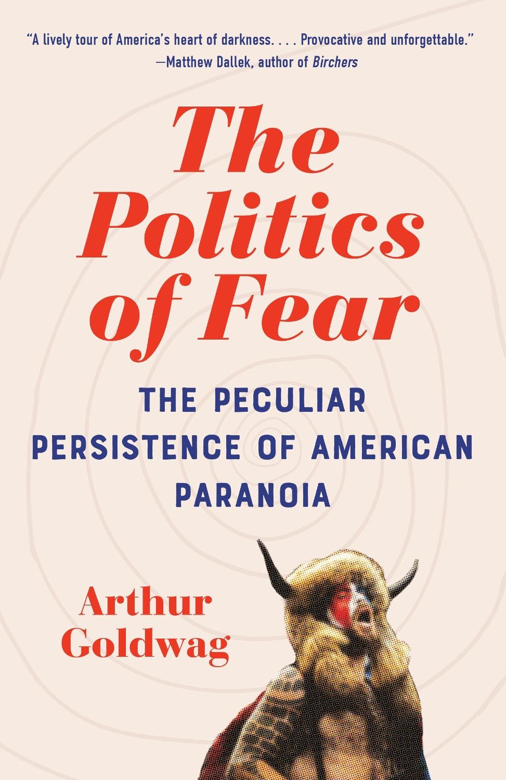 The Politics of Fear, 9780593467060