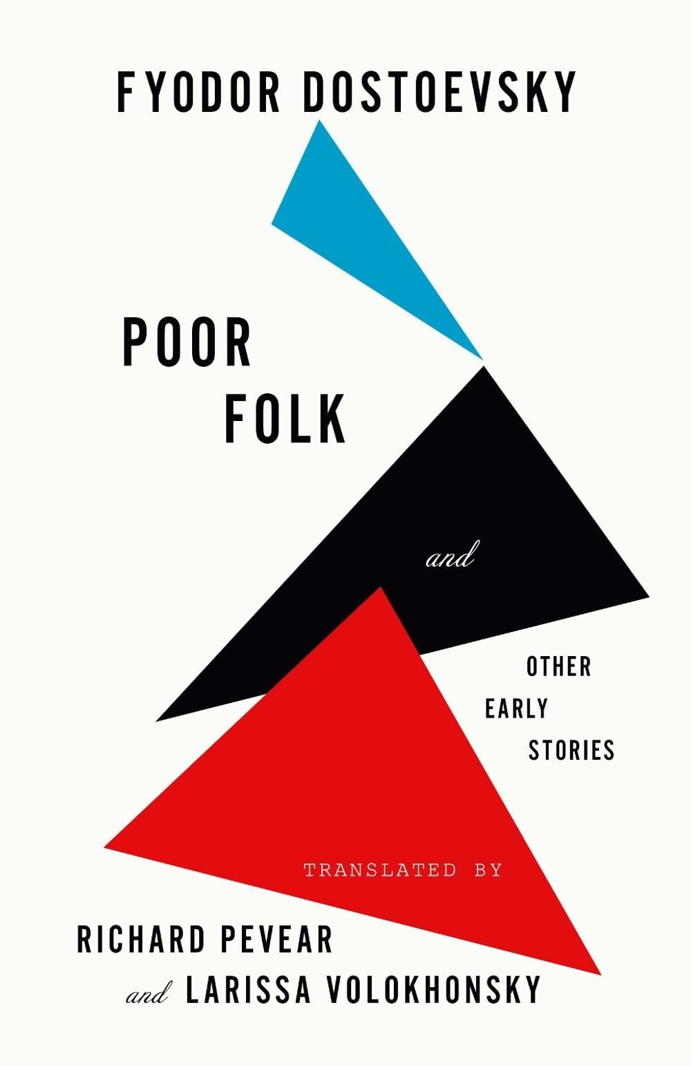 Poor Folk and Other Early Stories by Fyodor Dostoevsky - ISBN: 9780593467589