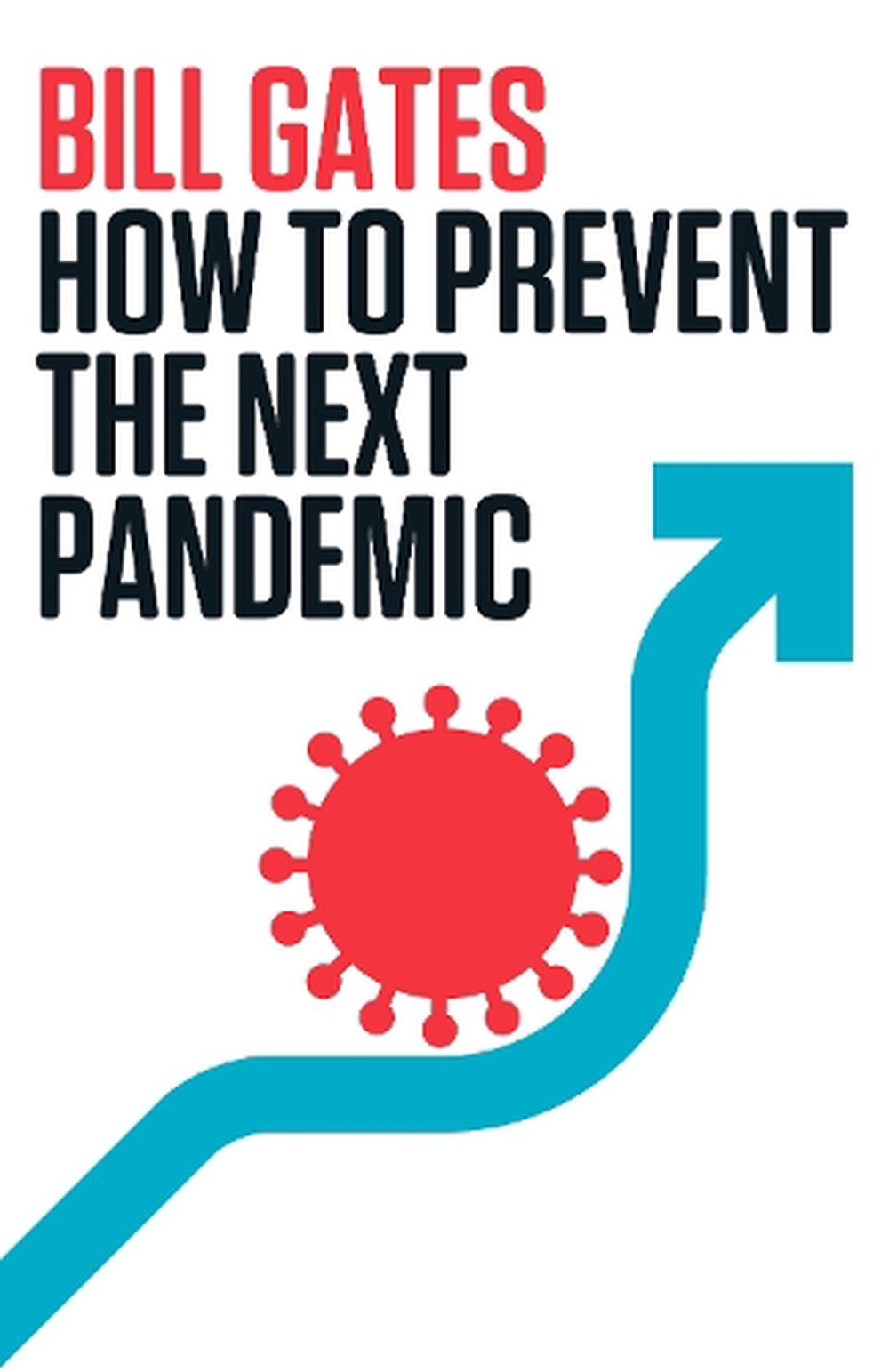 How to Prevent the Next Pandemic, 9780593467701
