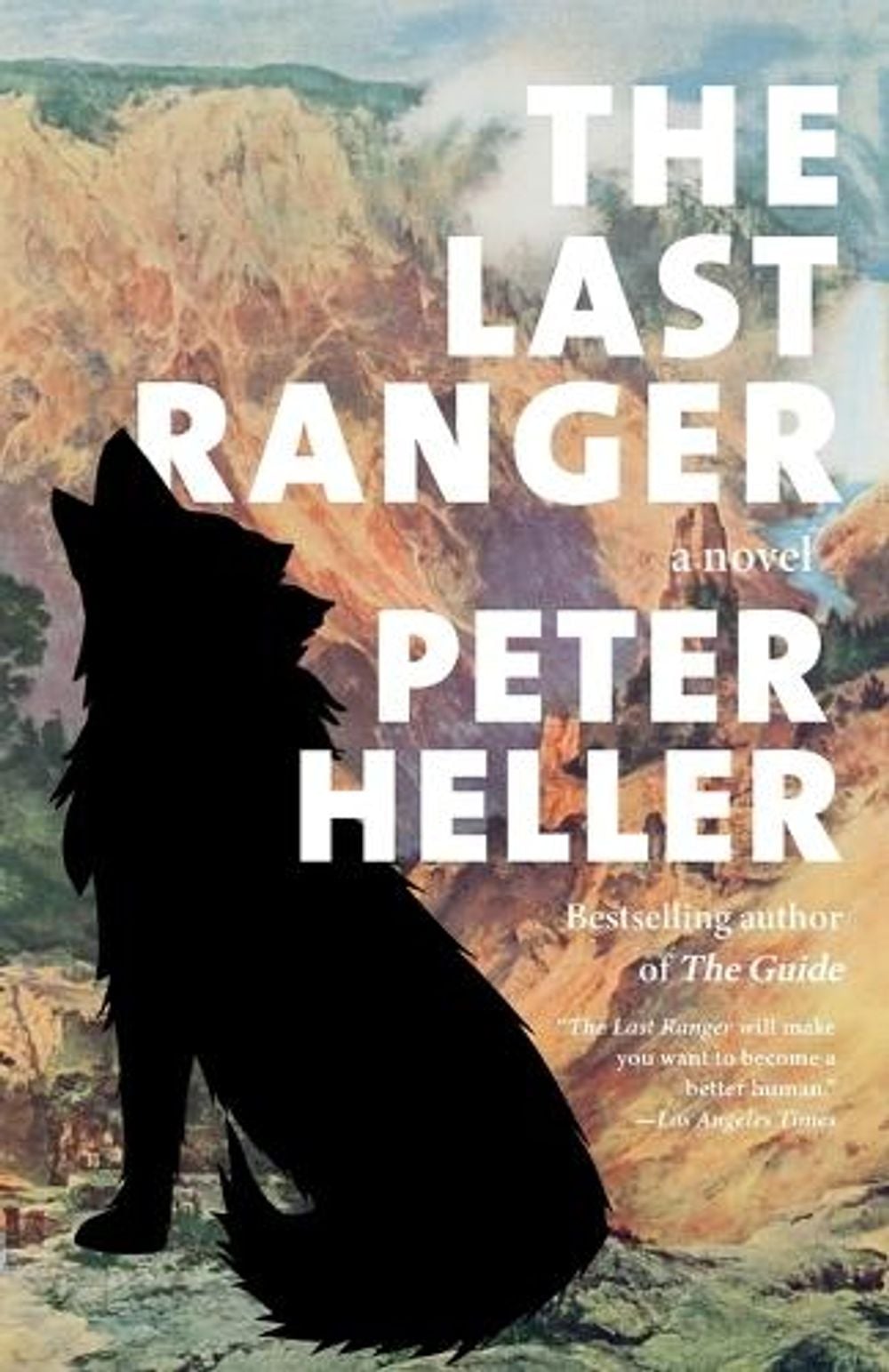 The Last Ranger by Peter Heller - ISBN: 9780593468517