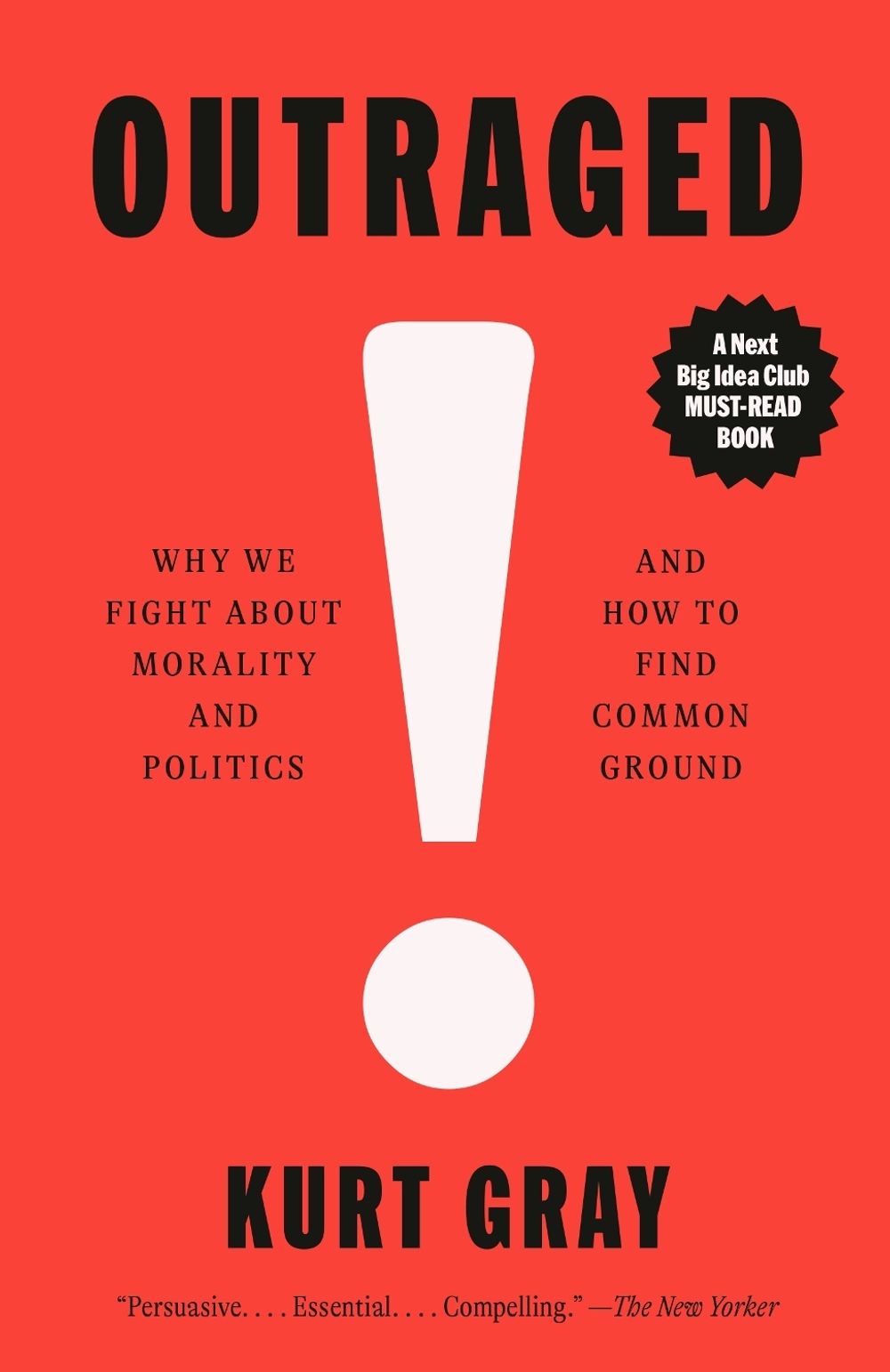 Outraged by Kurt Gray - ISBN: 9780593469422