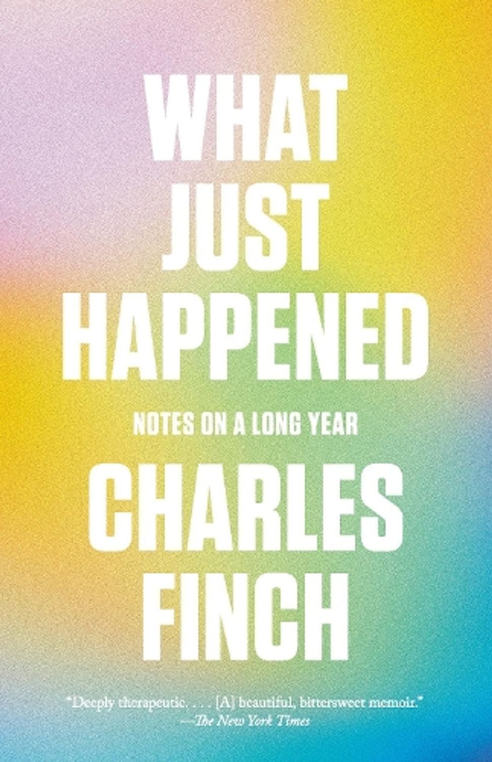 What Just Happened by Charles Finch - ISBN: 9780593470206
