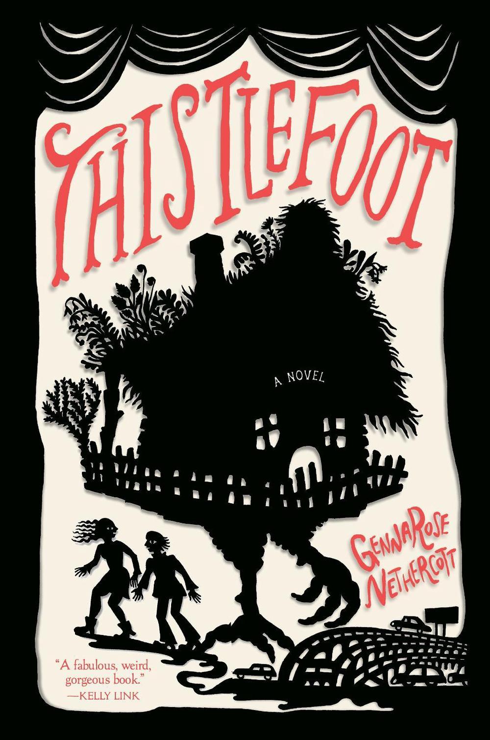 Thistlefoot by Gennarose Nethercott - ISBN: 9780593470220