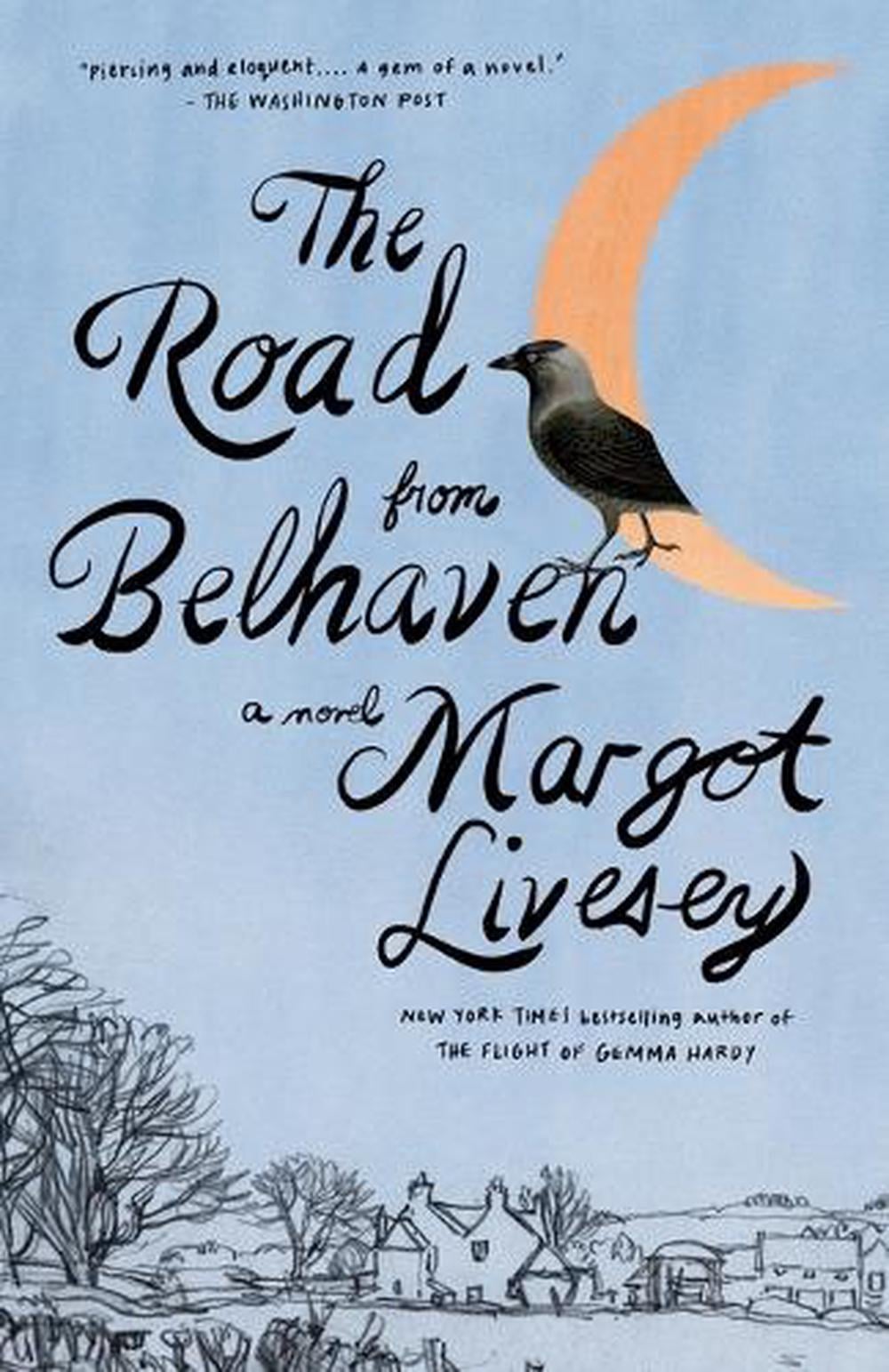 The Road from Belhaven by Margot Livesey - ISBN: 9780593471241