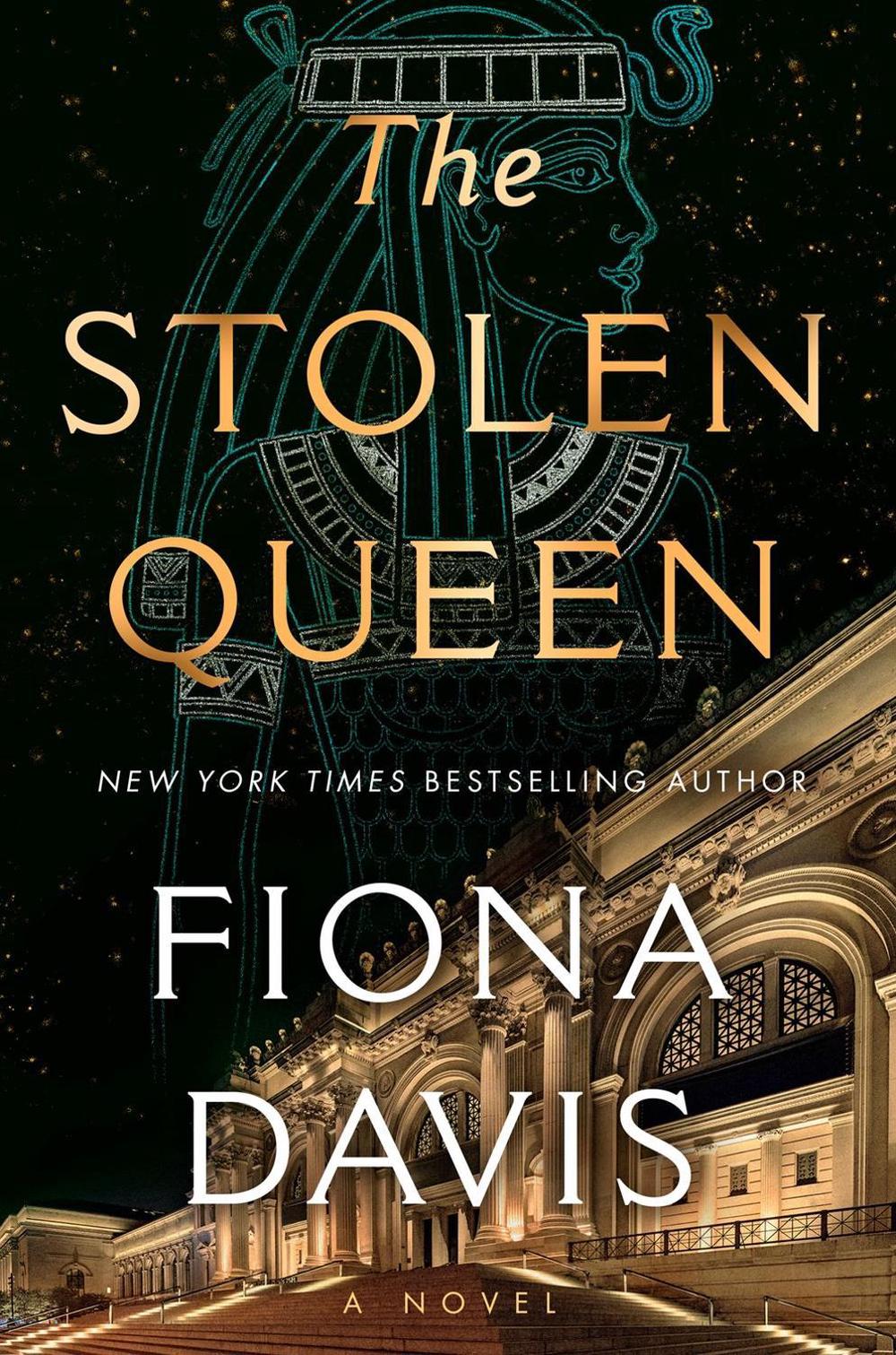 The Stolen Queen by Fiona Davis - ISBN: 9780593474273