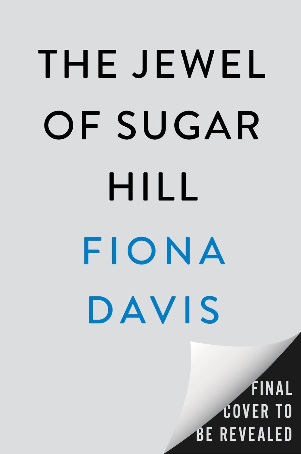 The Jewel of Sugar Hill by Fiona Davis - ISBN: 9780593474303