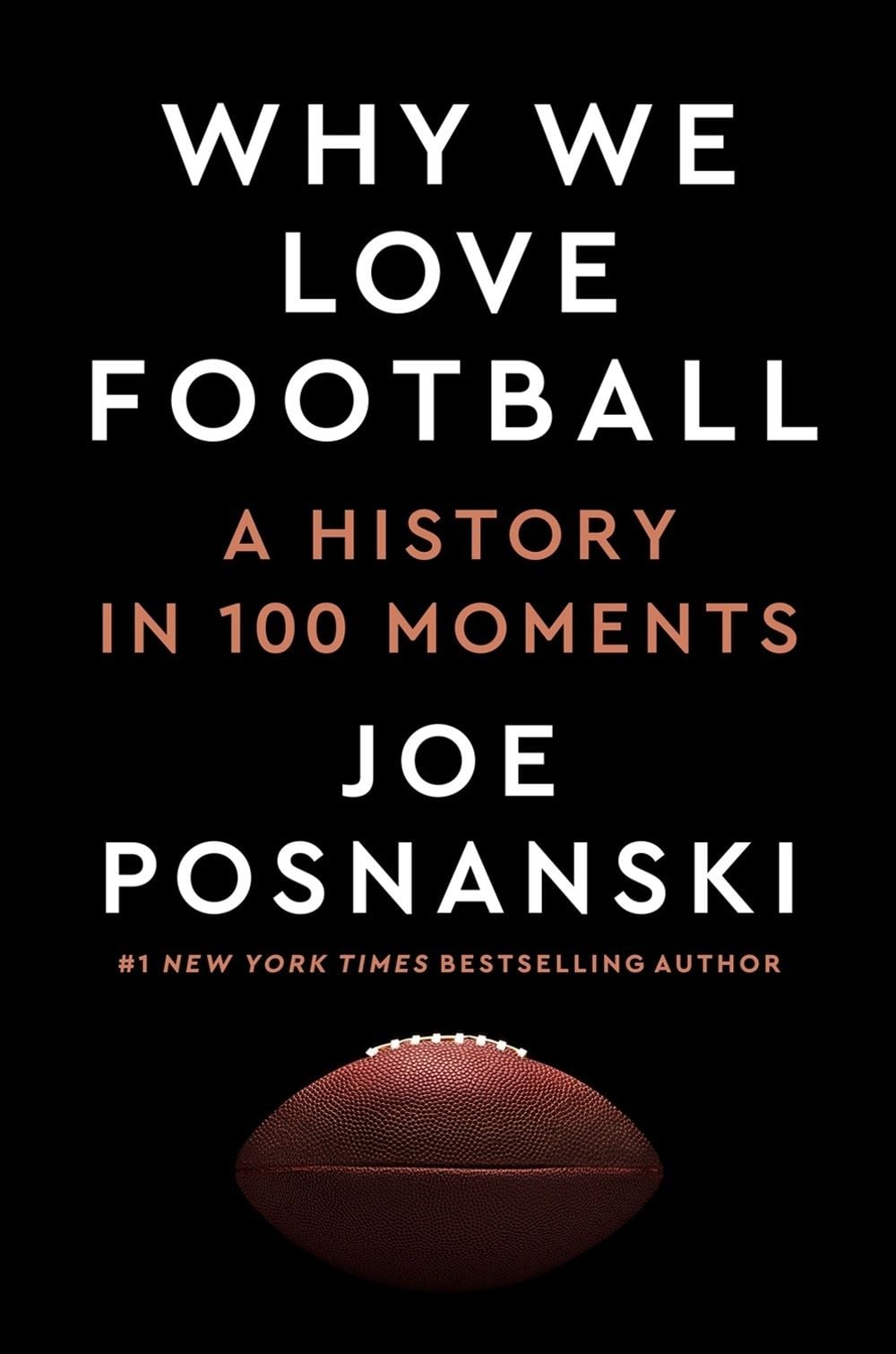 Why We Love Football by Joe Posnanski - ISBN: 9780593475522