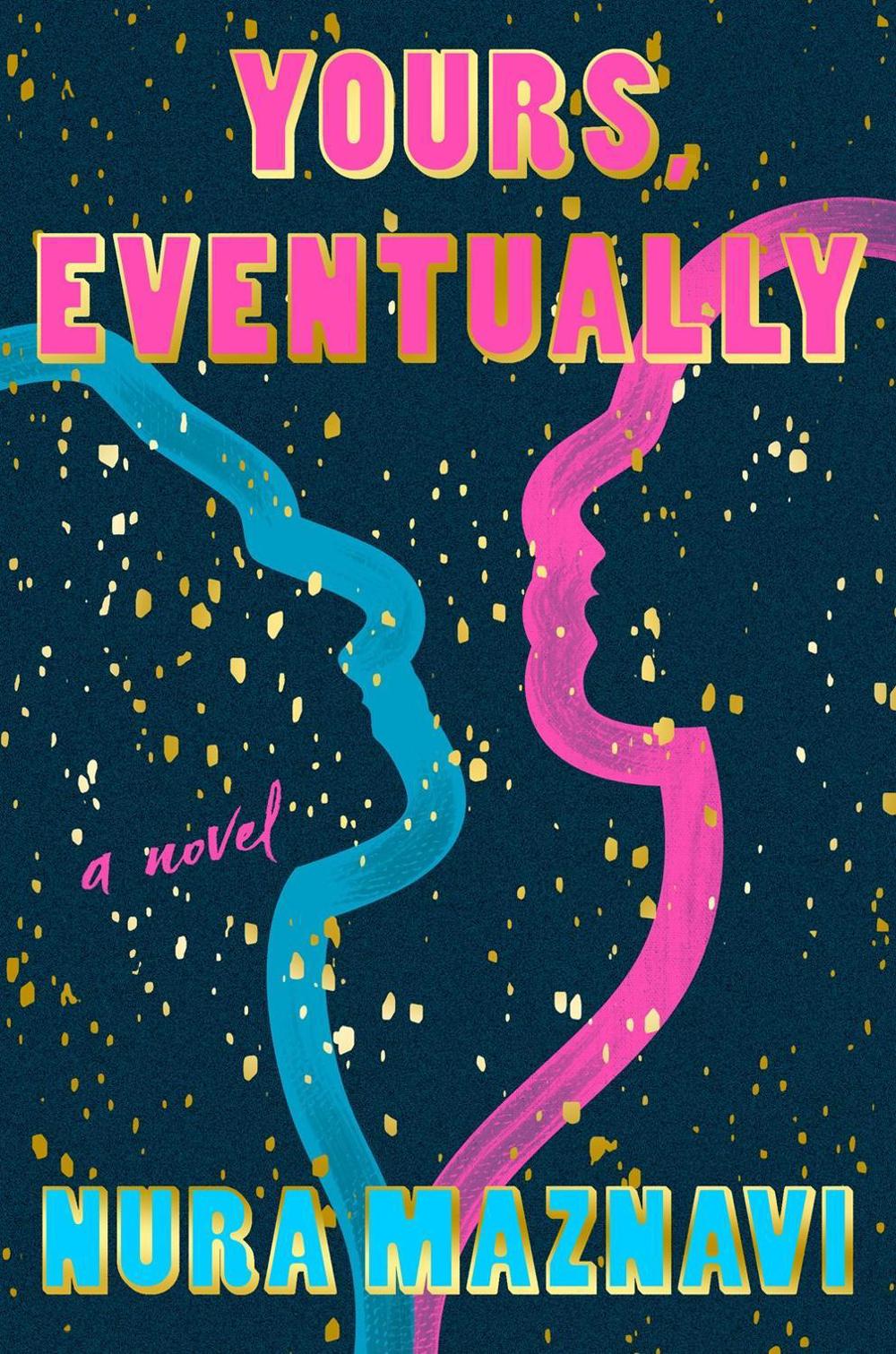 Yours, Eventually by Nura Maznavi - ISBN: 9780593475812