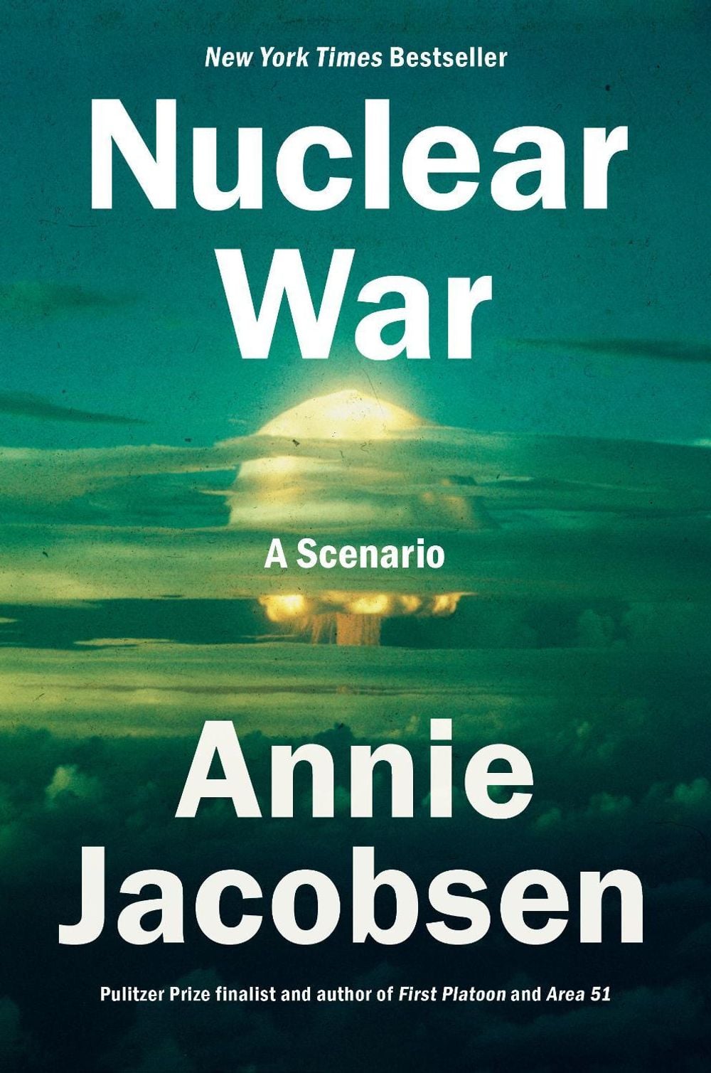Nuclear War by Annie Jacobsen - ISBN: 9780593476093