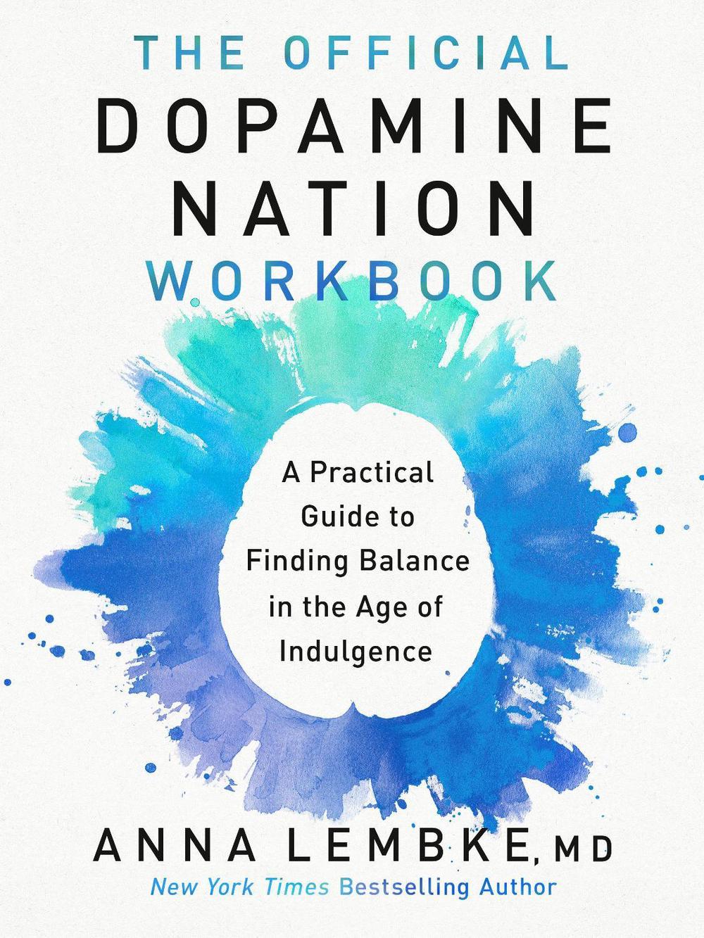 The Official Dopamine Nation Workbook, 9780593476215