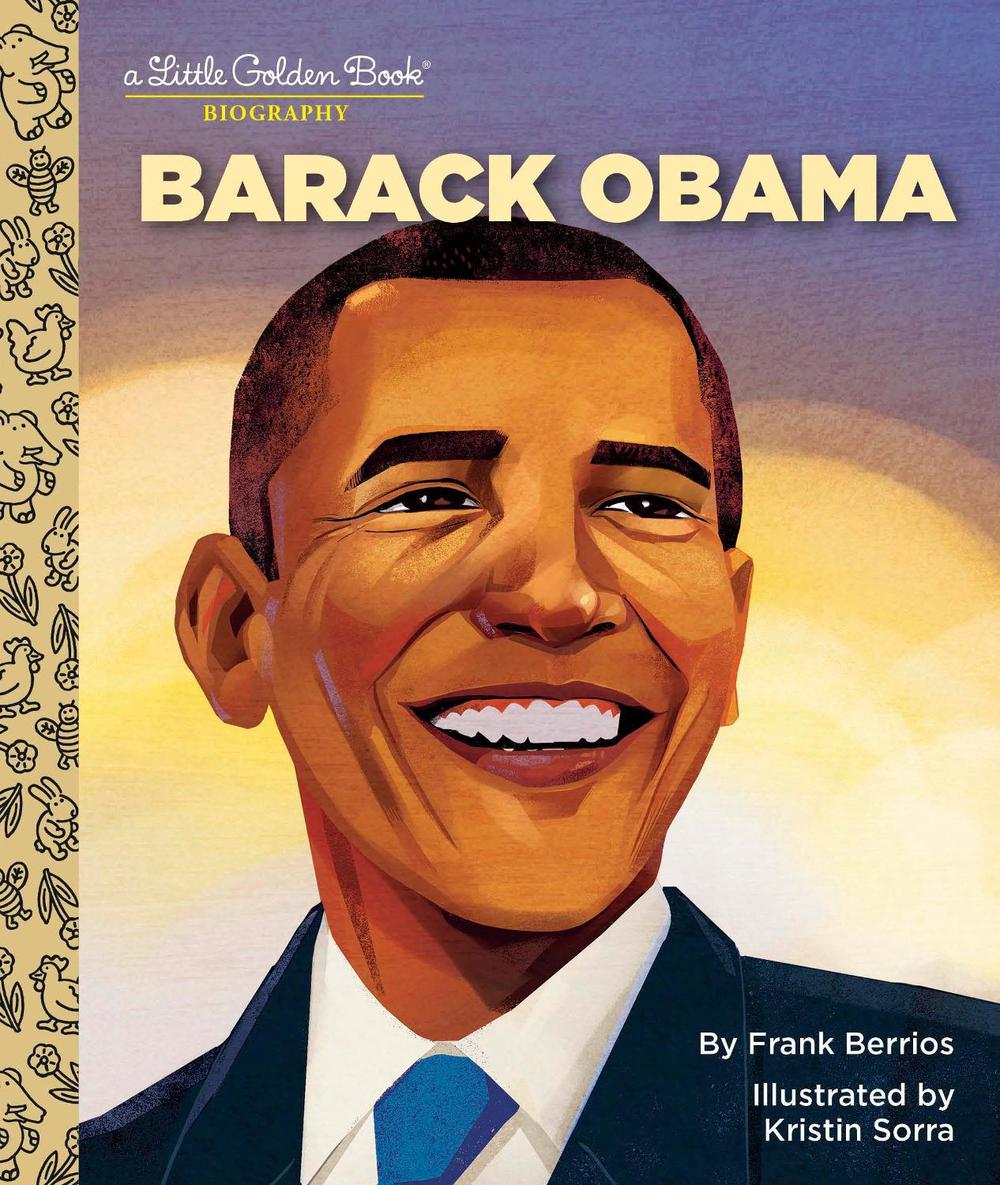 Barack Obama: a Little Golden Book Biography by Frank Berrios - ISBN: 9780593479360