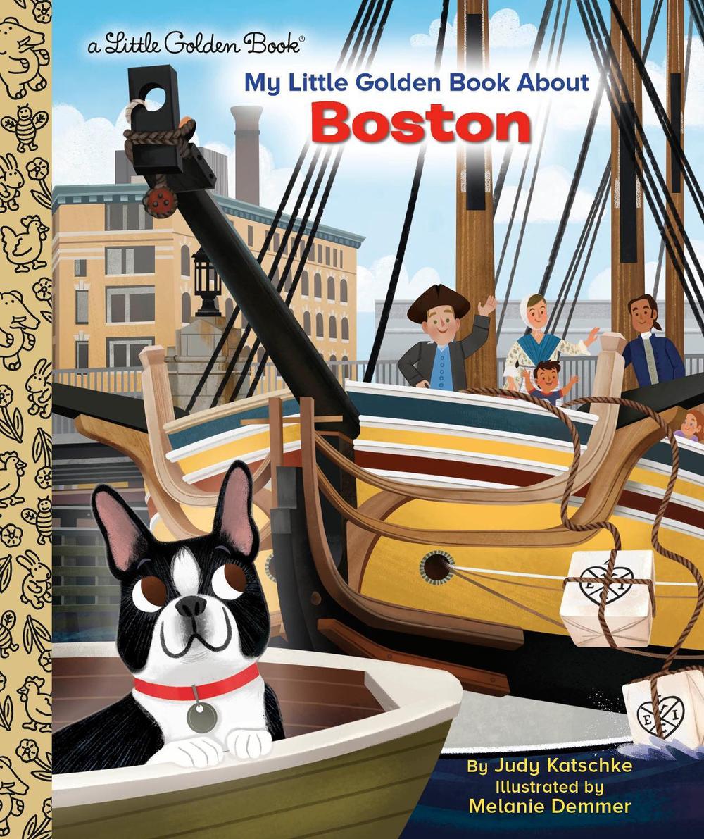 My Little Golden Book About Boston by Judy Katschke - ISBN: 9780593479407