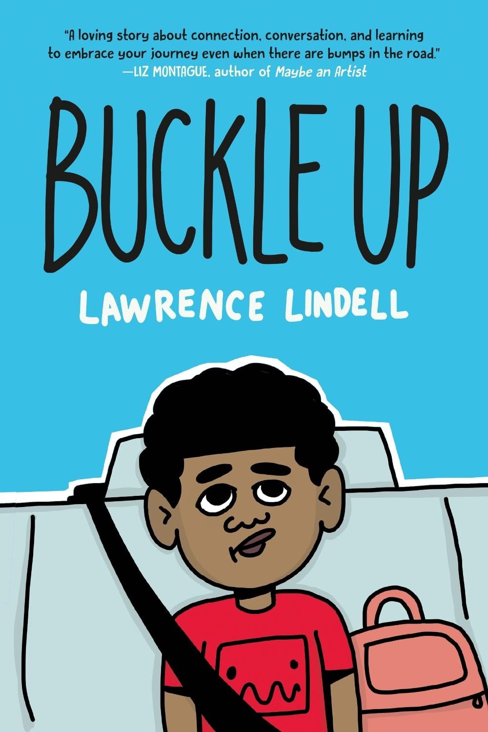 Buckle Up by Lawrence Lindell - ISBN: 9780593479780
