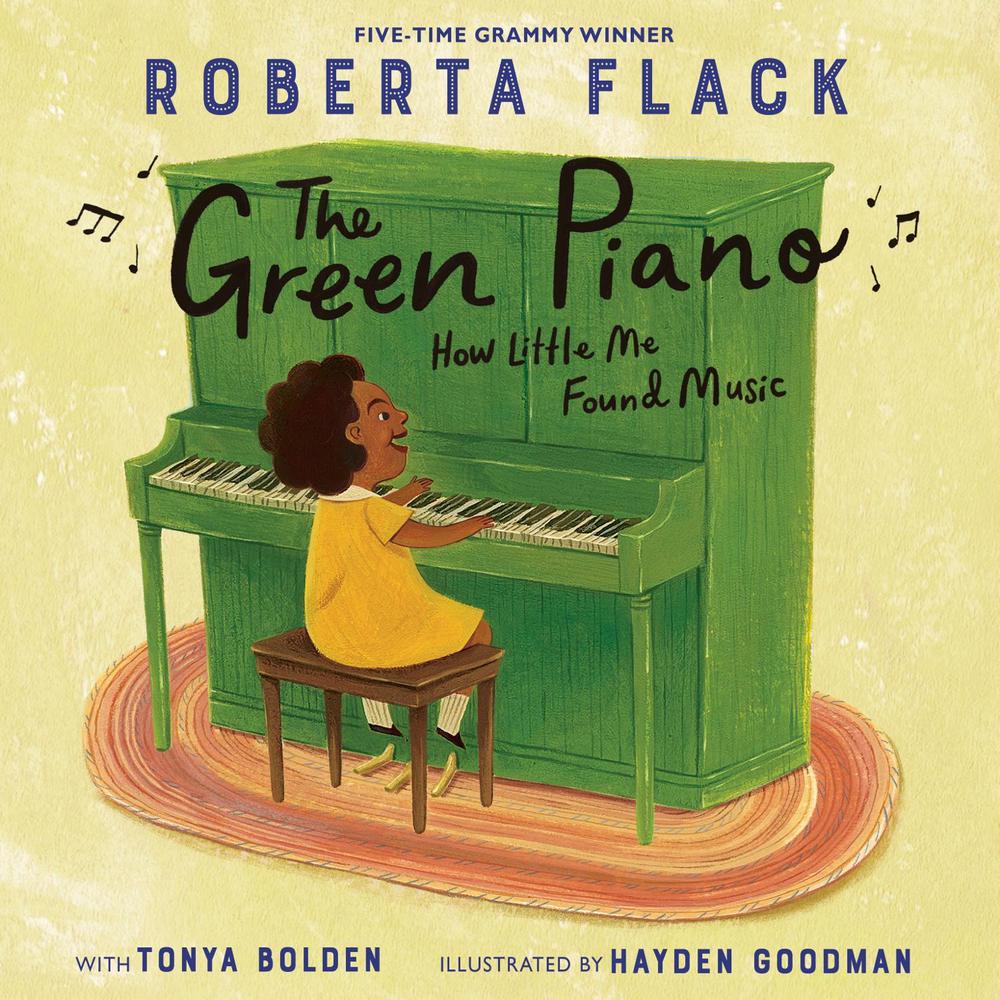 The Green Piano by Roberta Flack - ISBN: 9780593479872