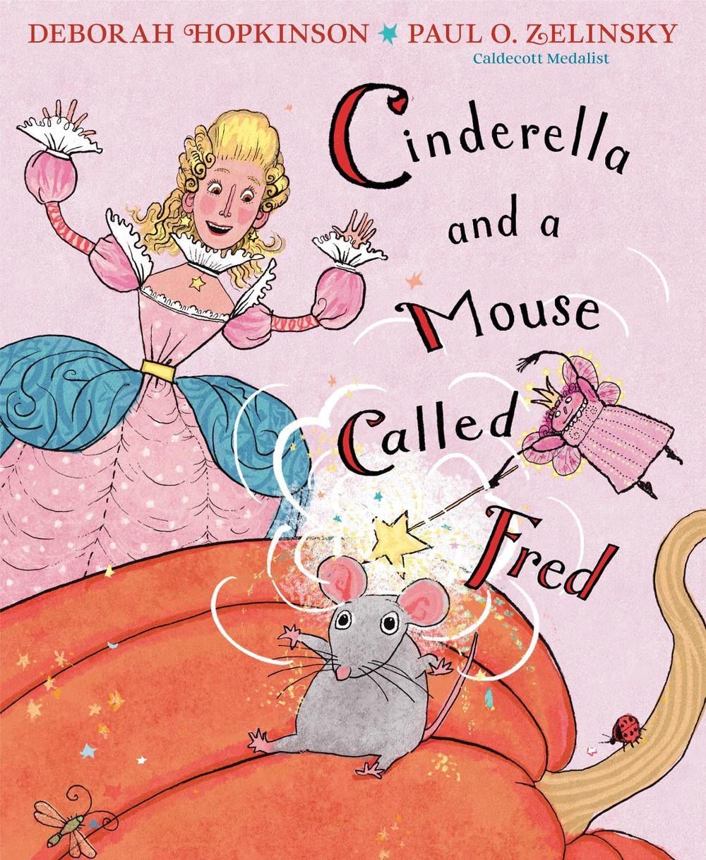 Cinderella and a Mouse Called Fred by Deborah Hopkinson - ISBN: 9780593480038