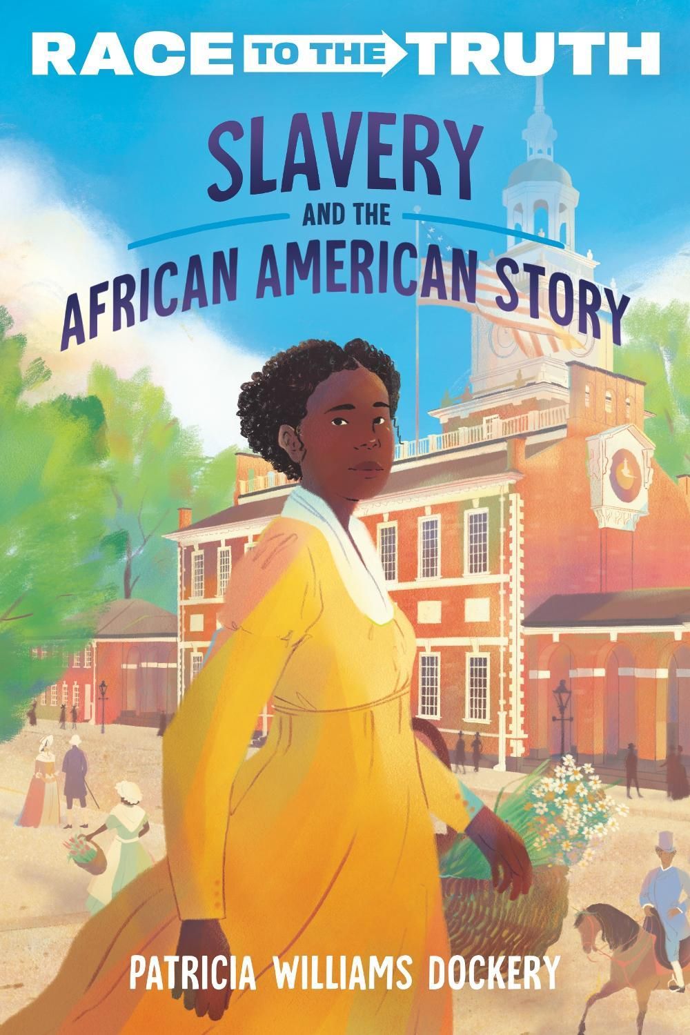 Slavery and the African American Story by Patricia Williams Dockery - ISBN: 9780593480465