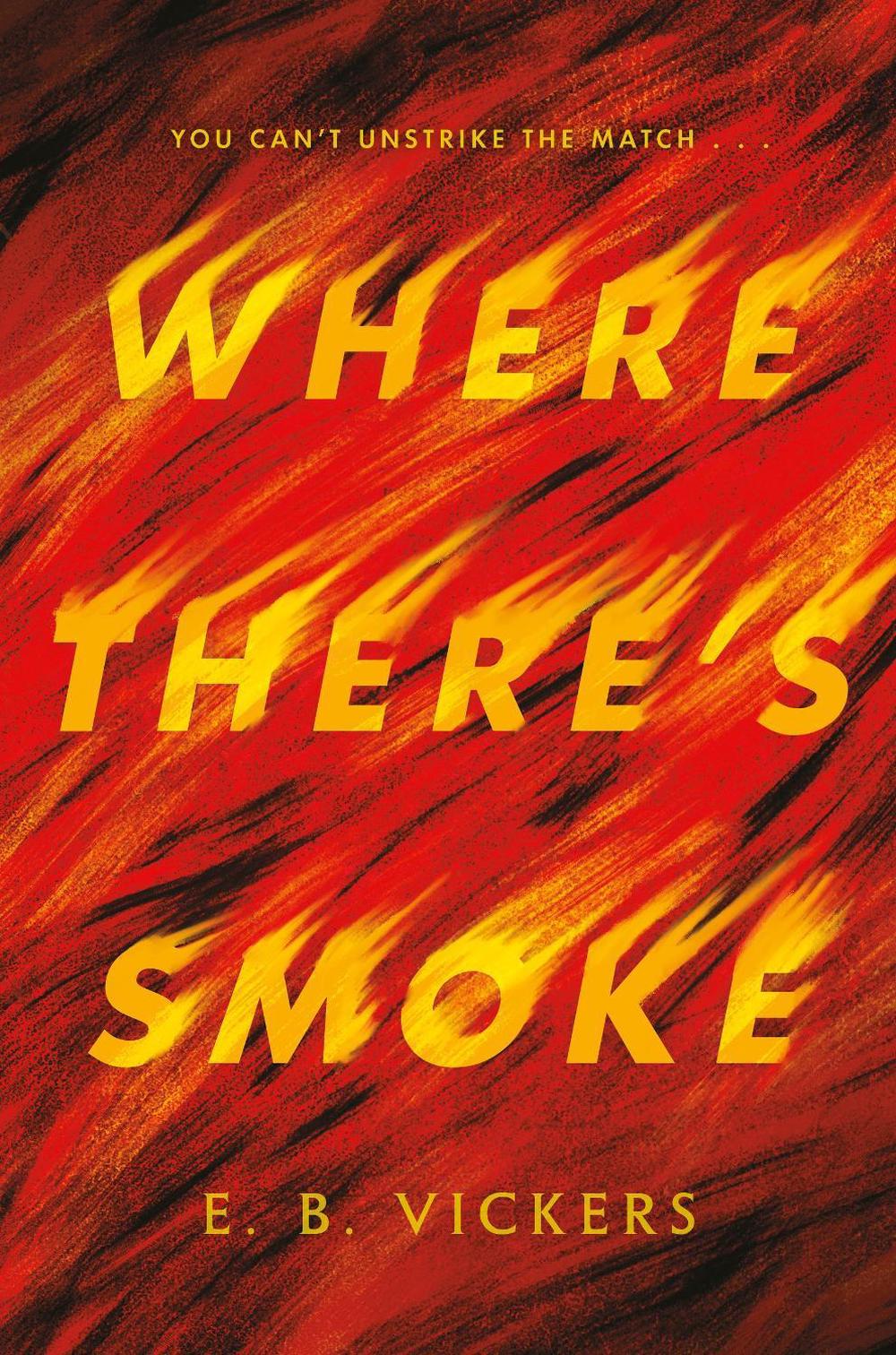 Where There's Smoke by E.B. Vickers - ISBN: 9780593480724