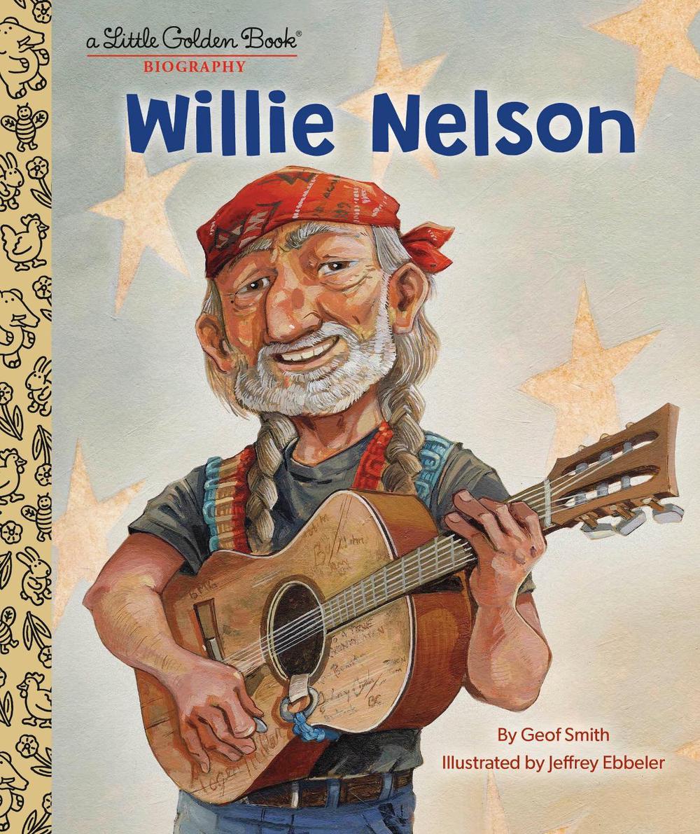 Willie Nelson: a Little Golden Book Biography, 9780593481899