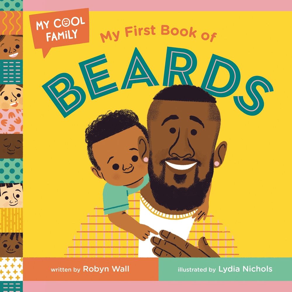 My First Book of Beards by Robyn Wall - ISBN: 9780593481936