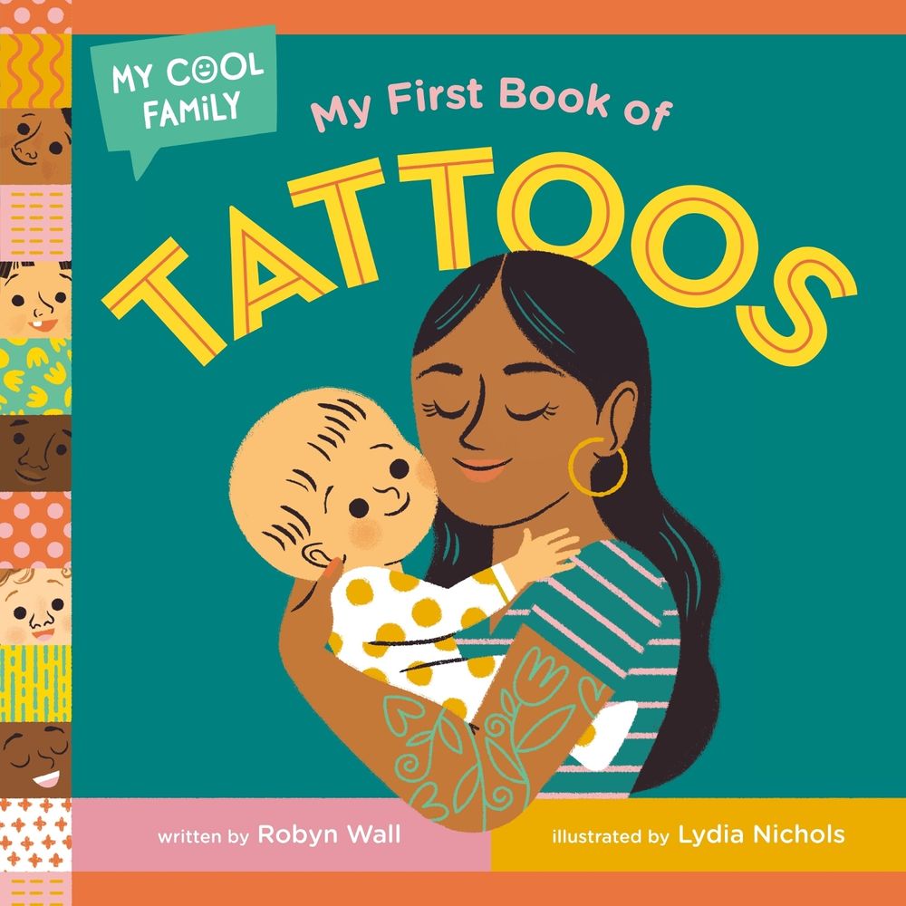 My First Book of Tattoos by Robyn Wall - ISBN: 9780593481950