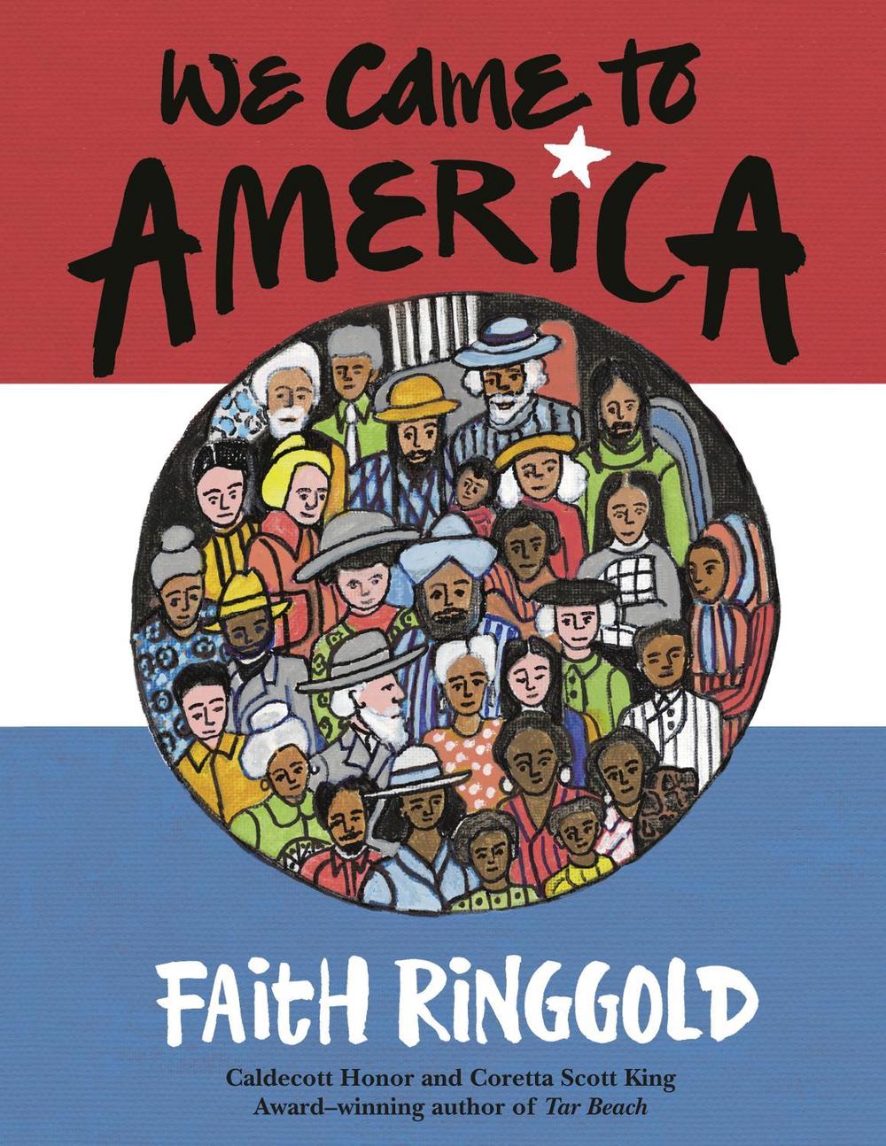 We Came to America by Faith Ringgold - ISBN: 9780593482704